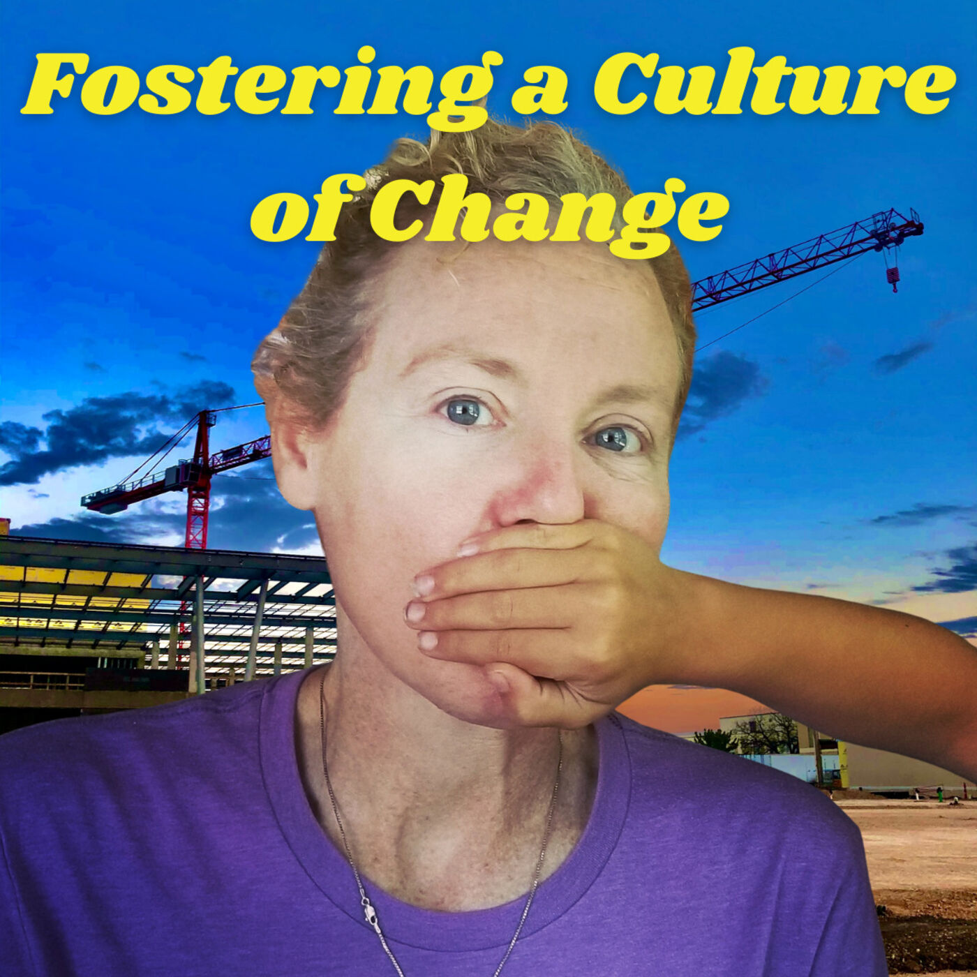 Fostering a Culture of Change with Jennifer Lacy