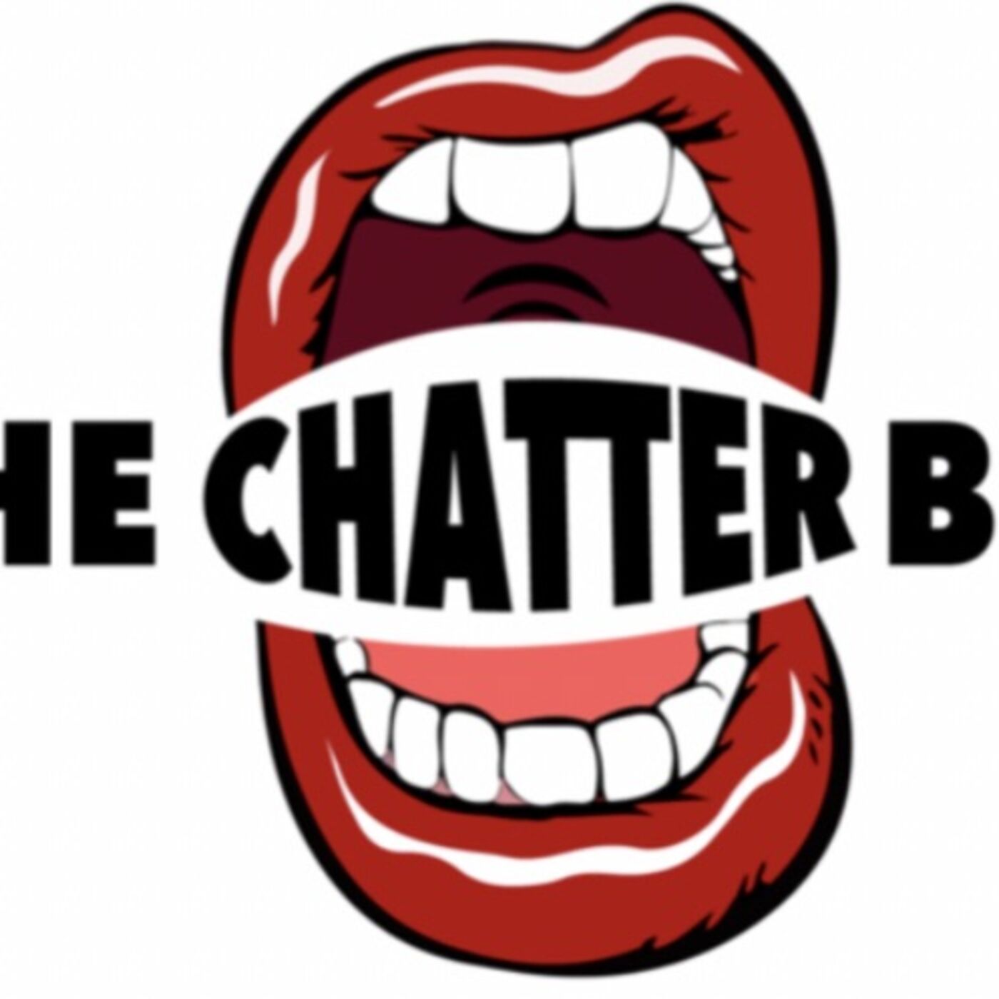 The Chatterbox Podcast