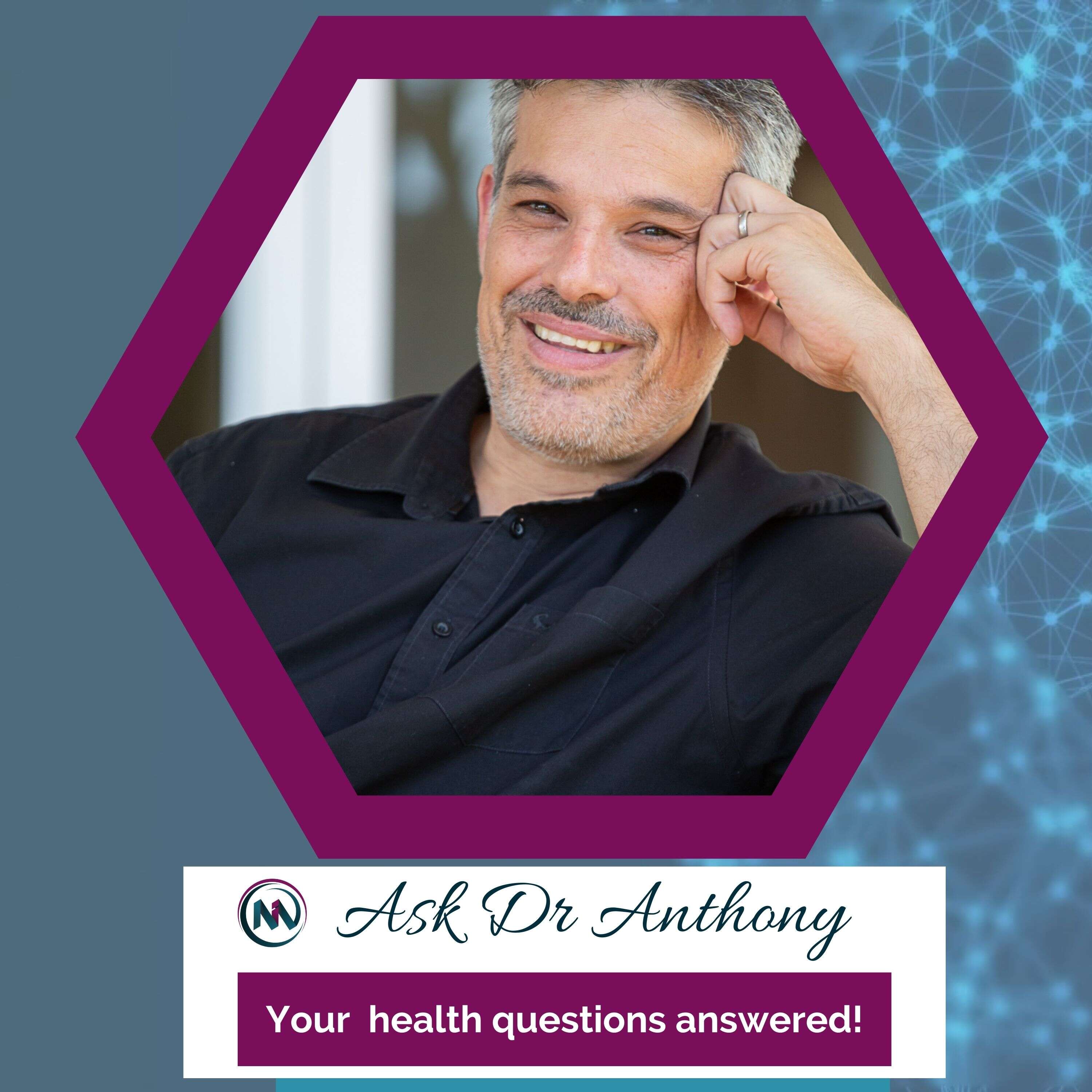 Ask Dr Anthony
