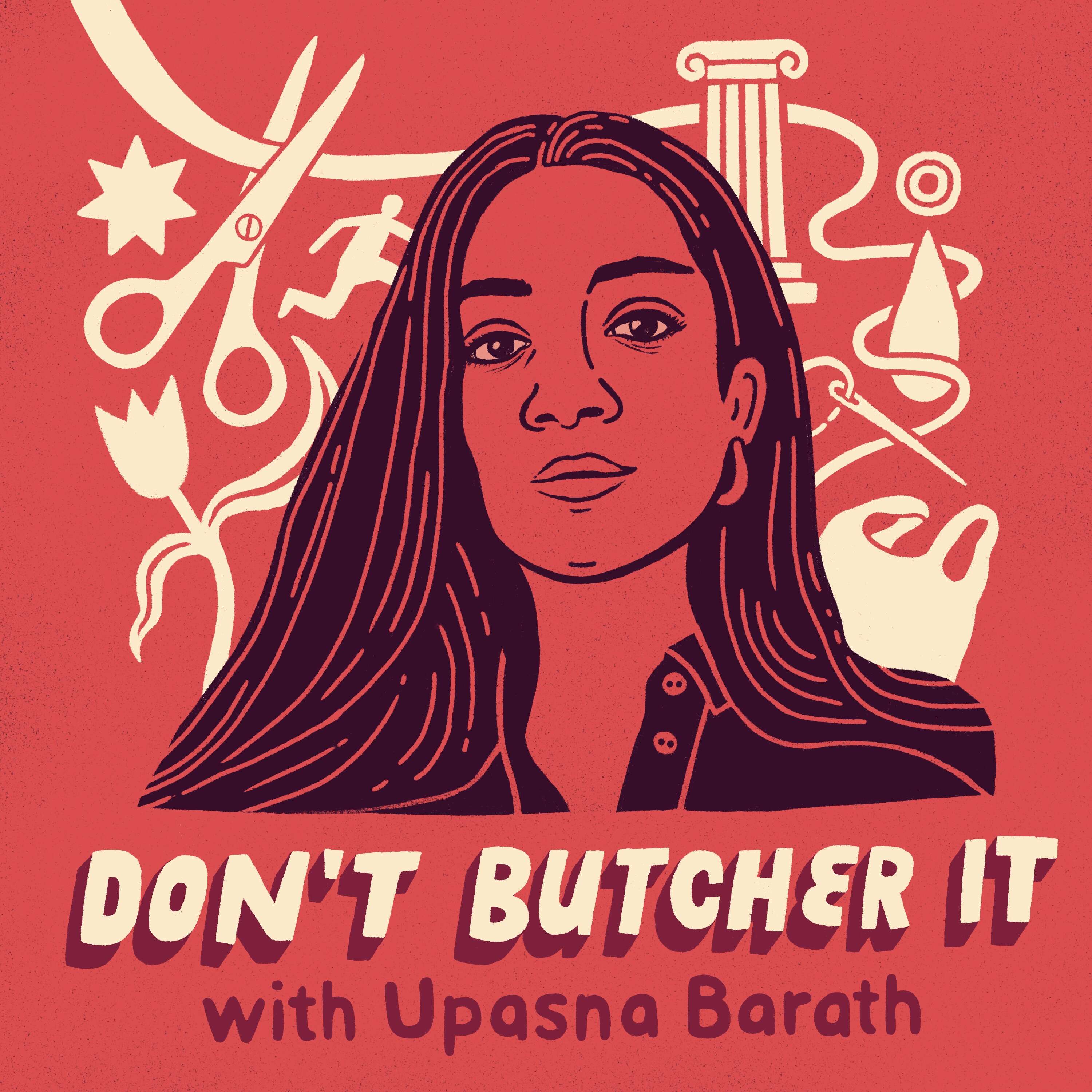 Don\'t Butcher It with Upasna Barath