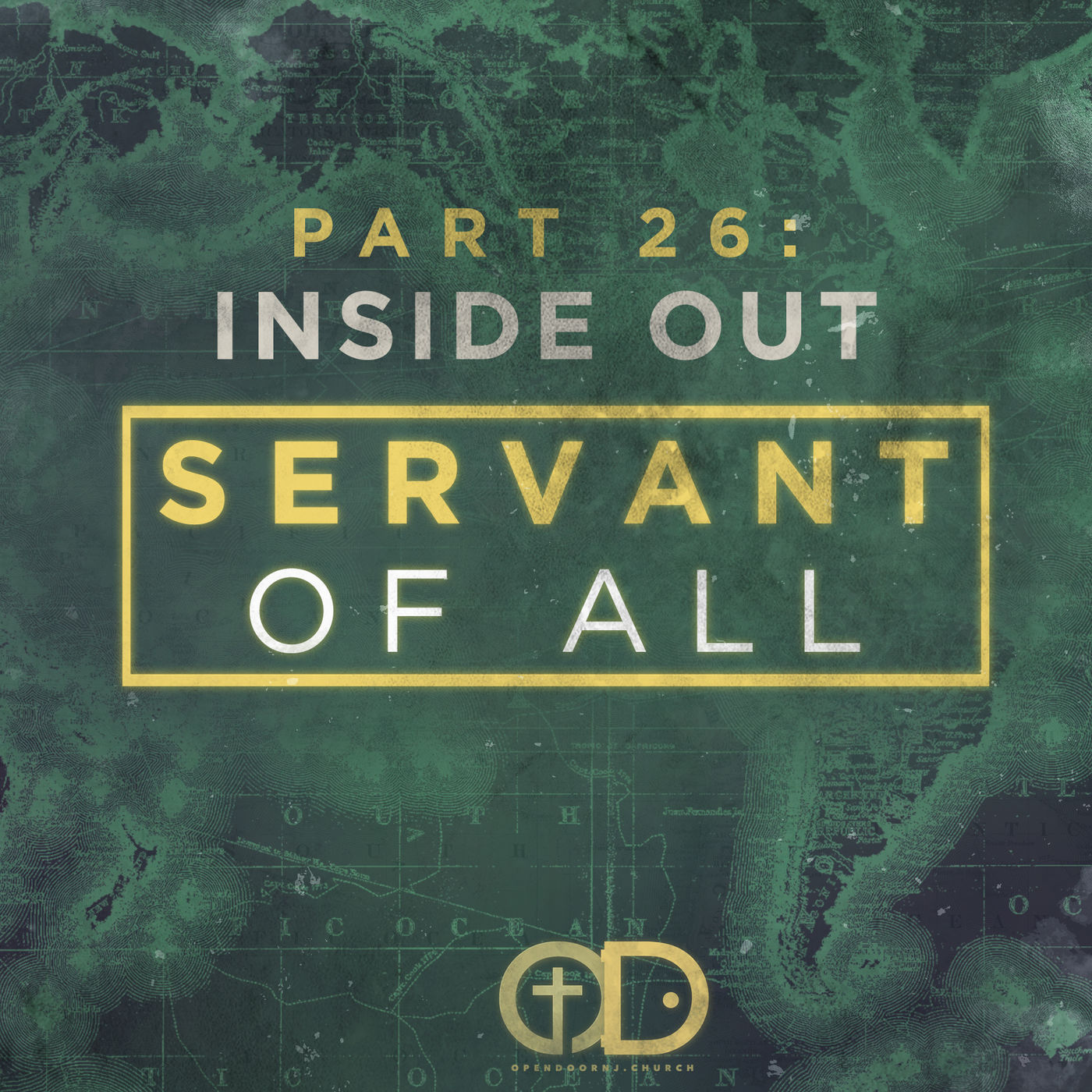 Servant of All: Part 26- Inside Out