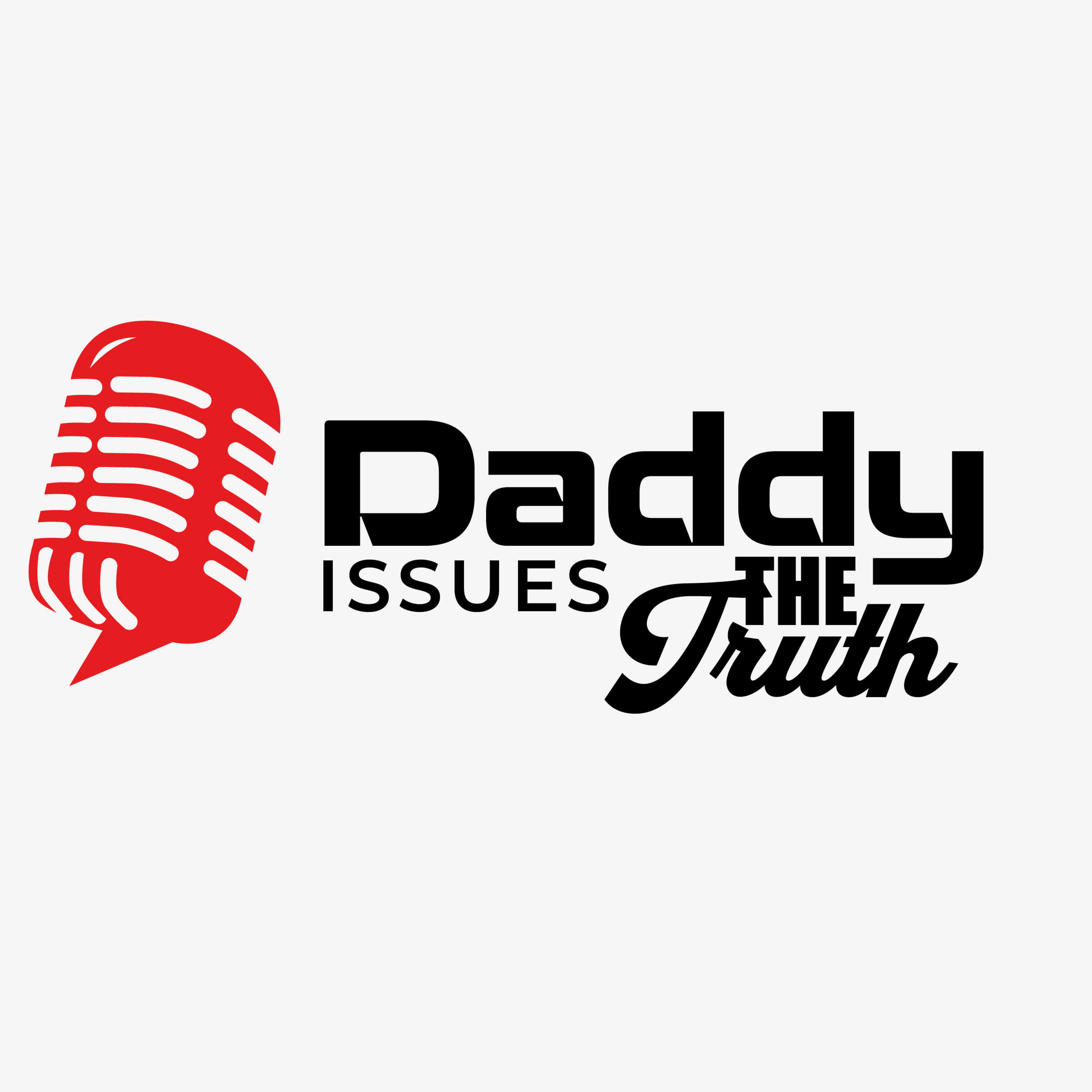 Daddy Issues The Truth