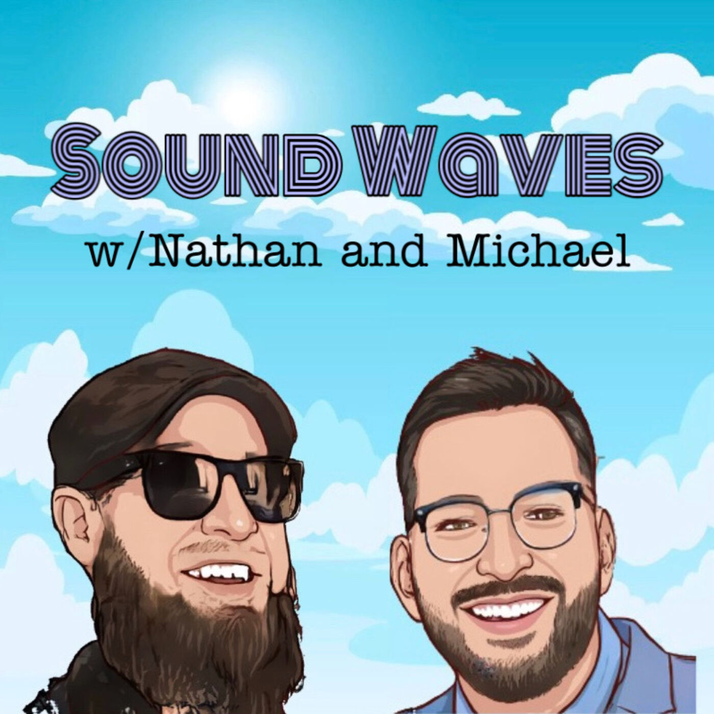Sound Waves w/Nathan and Michael