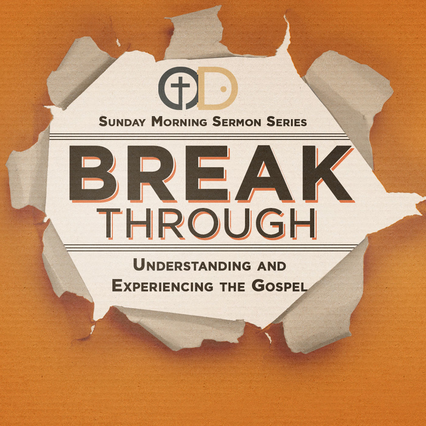 Break Through: Part 33- Gospel Mission
