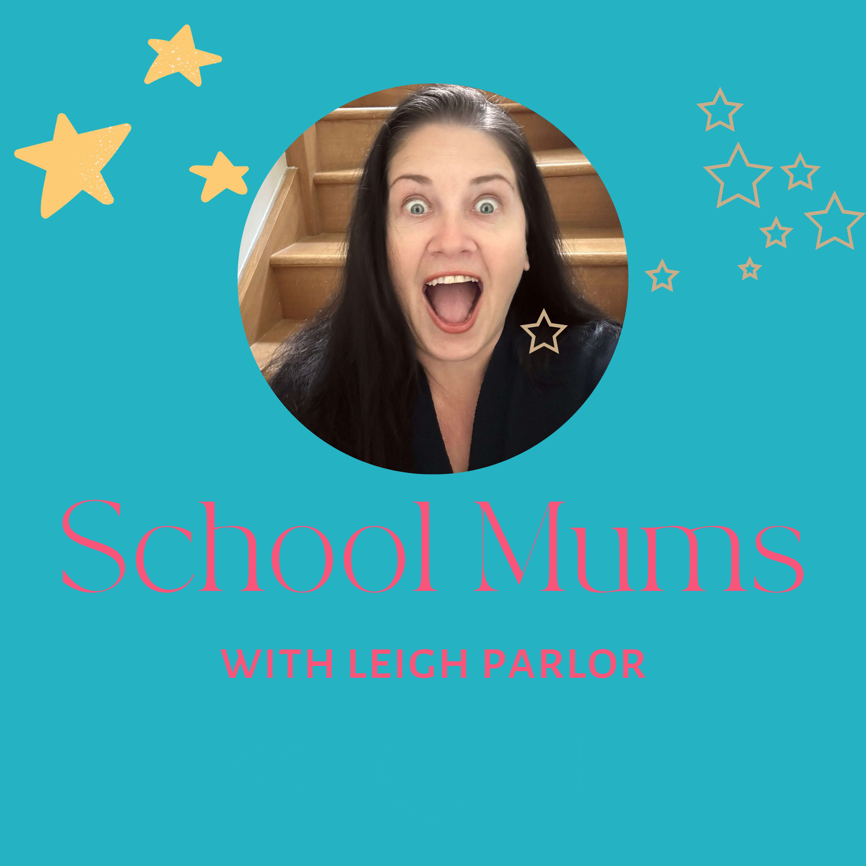 School Mums with Leigh Parlor