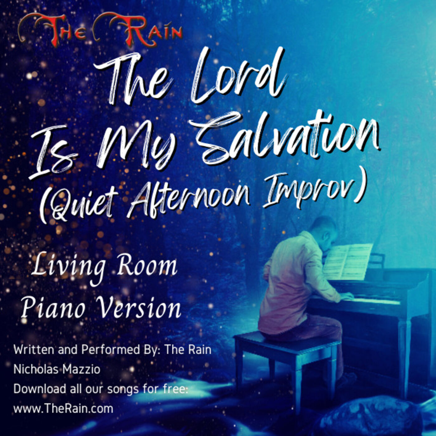 The Lord Is My Salvation - Living Room Piano Version