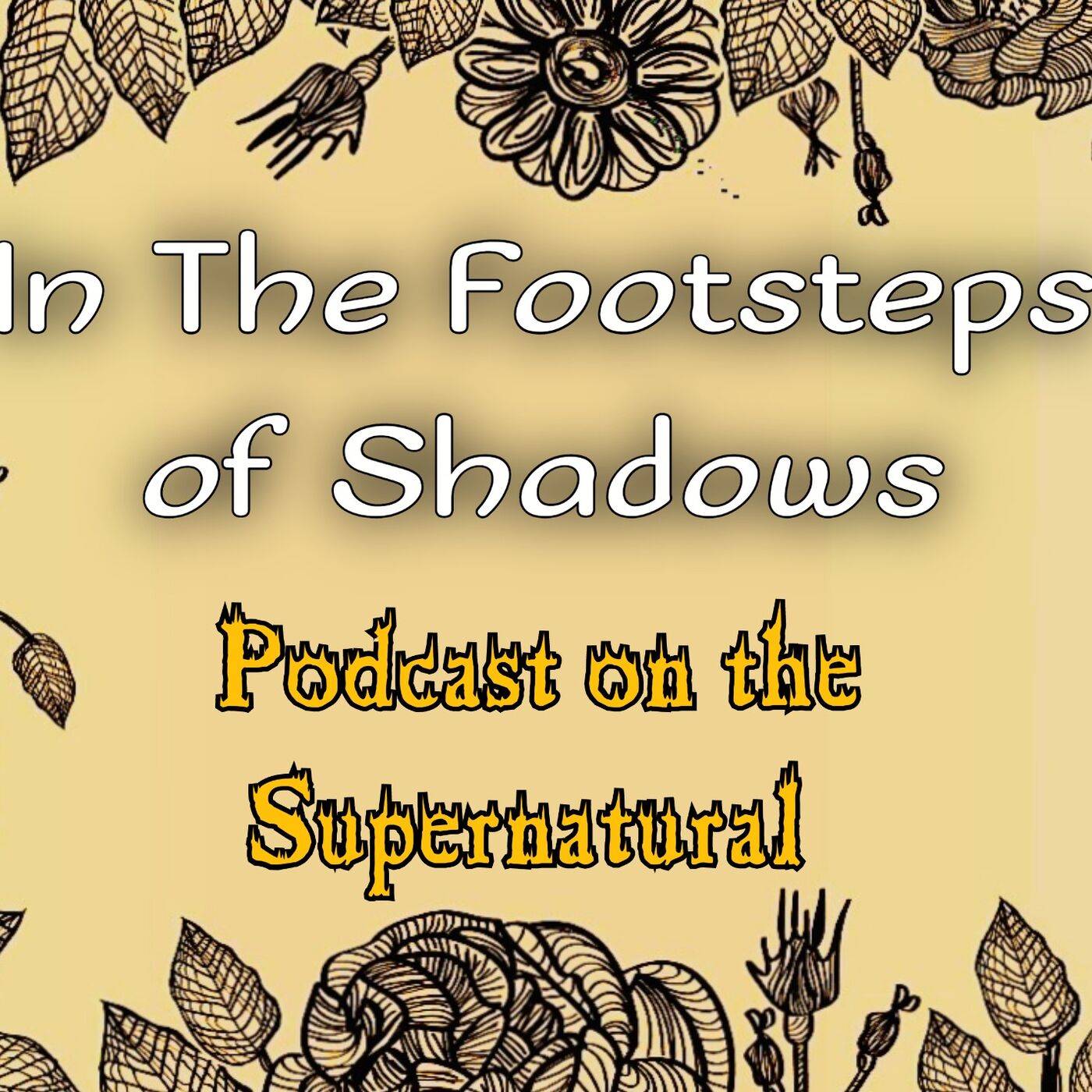 In The Footsteps of Shadows