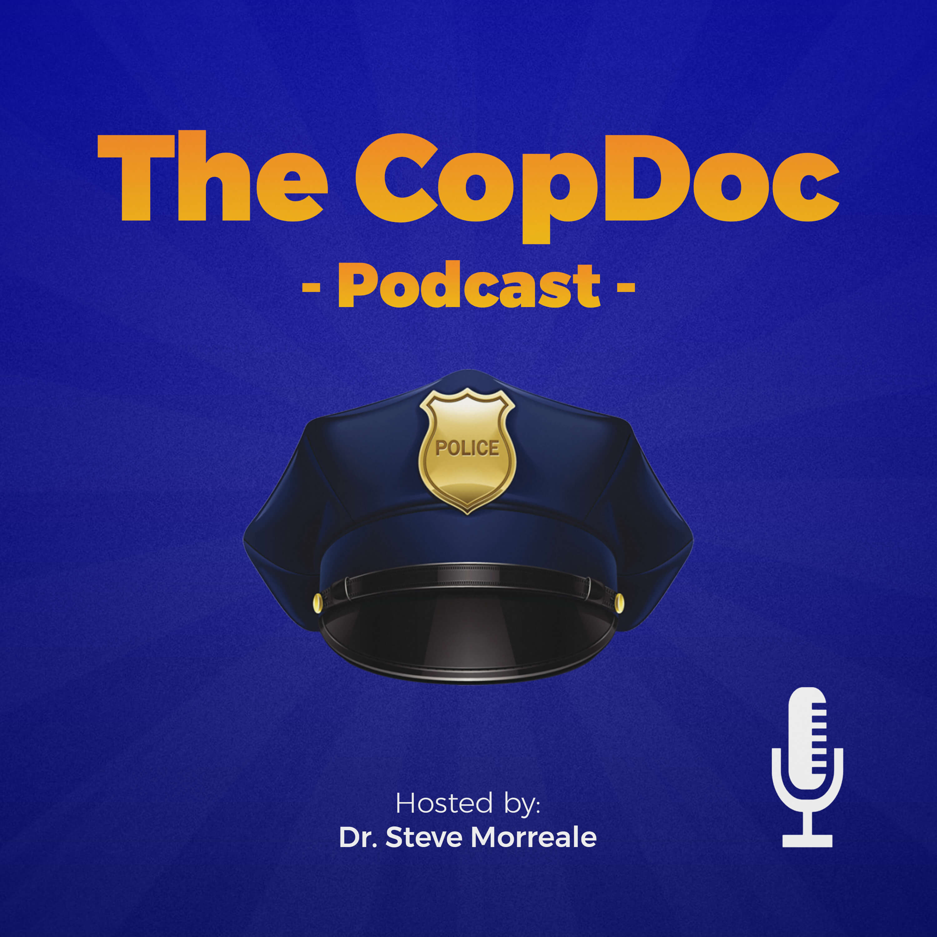 The CopDoc Podcast: Aiming for Excellence in Leadership cover