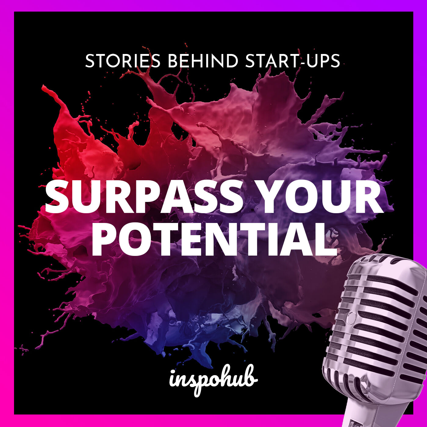 Surpass Your Potential