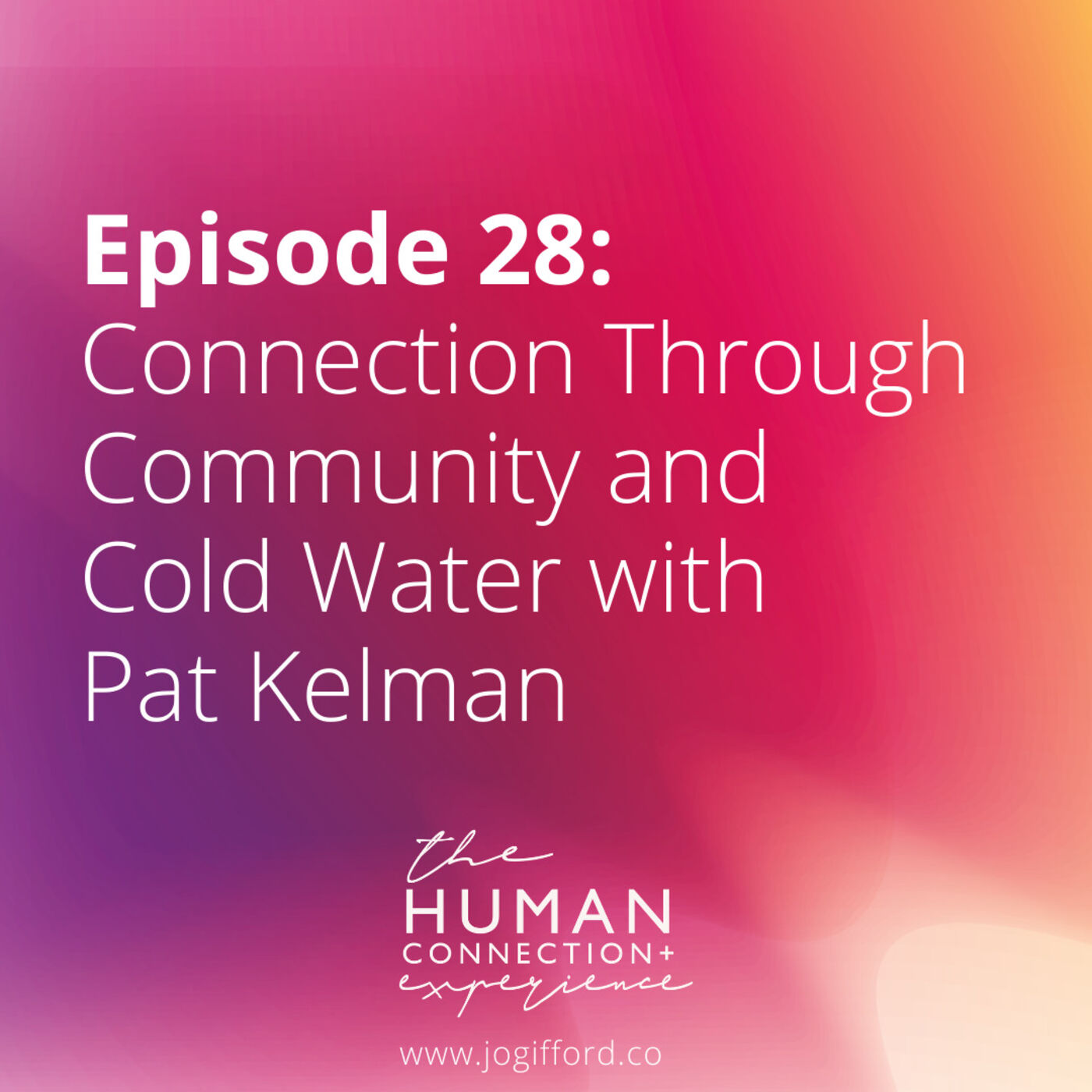 The Human Connection Experience Podcast