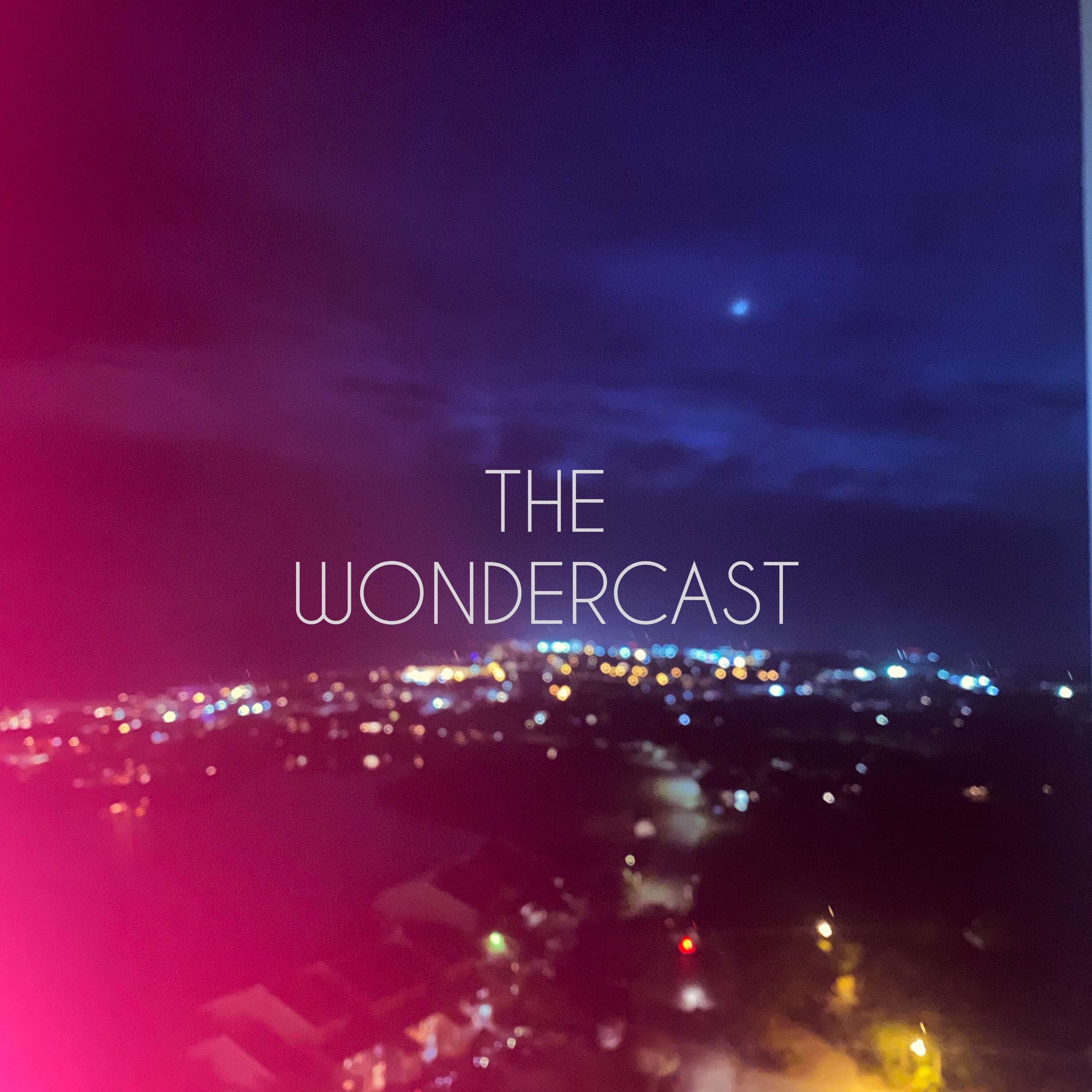 The Wondercast