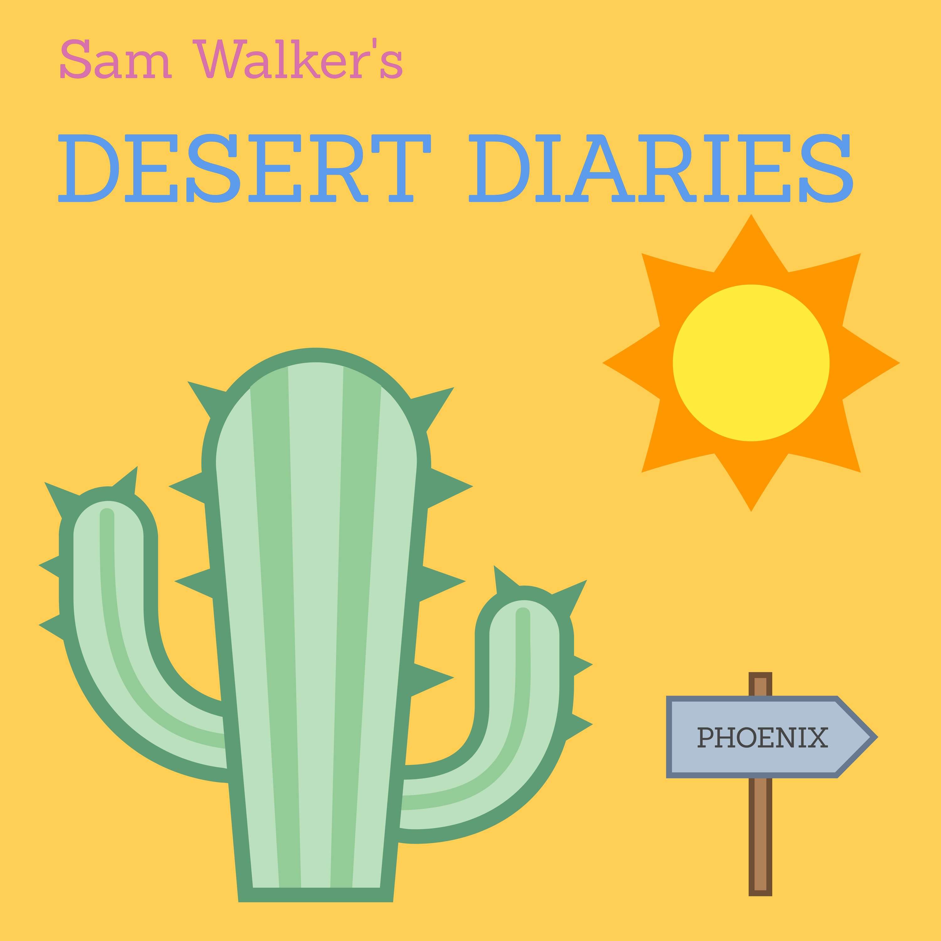 Sam Walker's Desert Diaries podcast