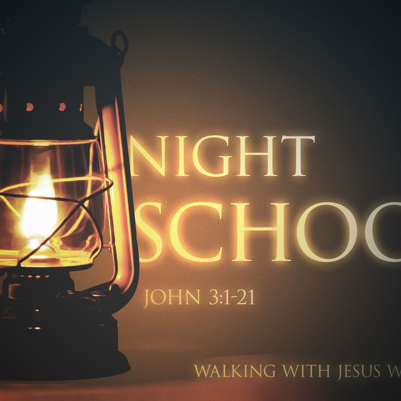 Walking with Jesus- John Part 5: Night School