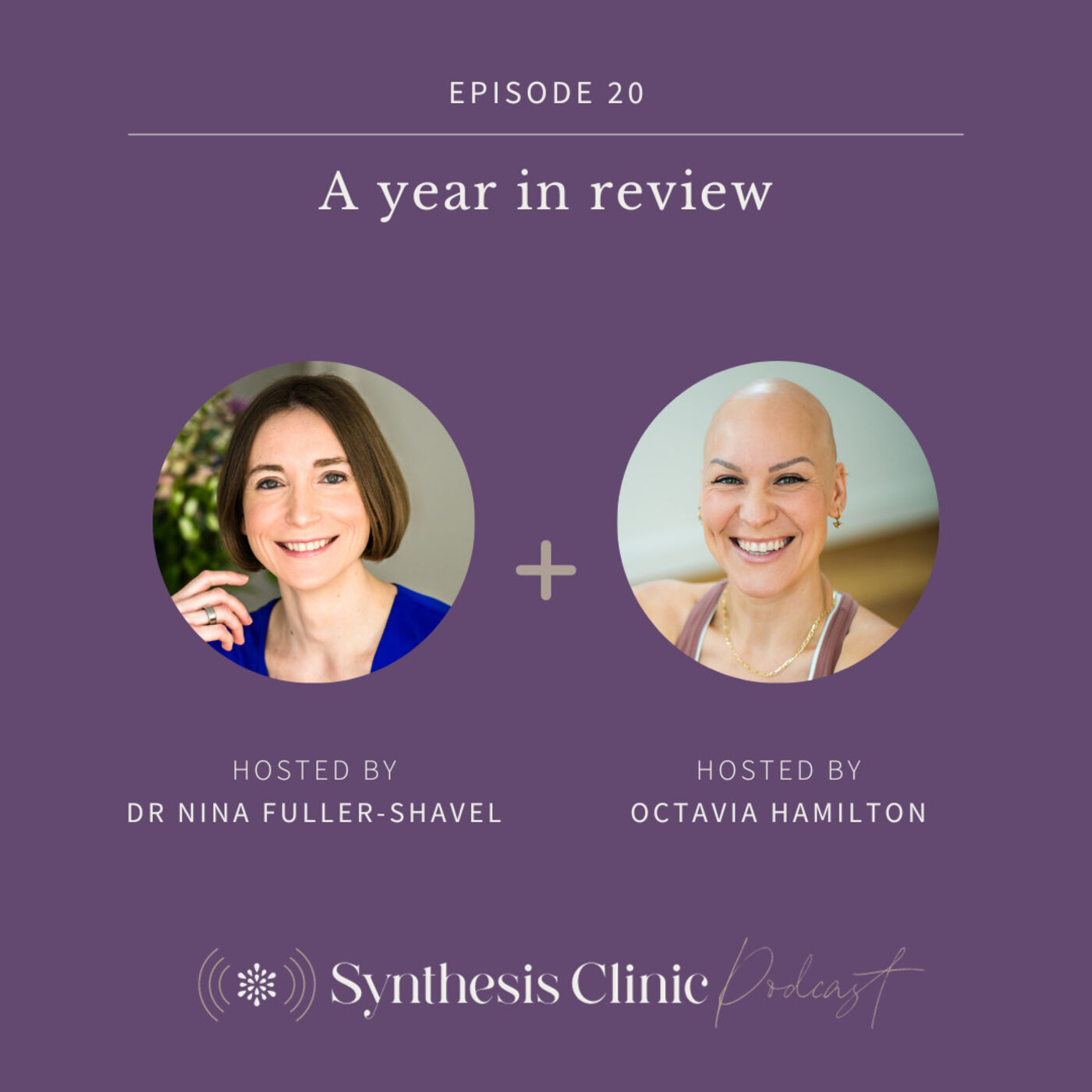 A Year in Review with Dr Nina Fuller-Shavel and Octavia Hamilton