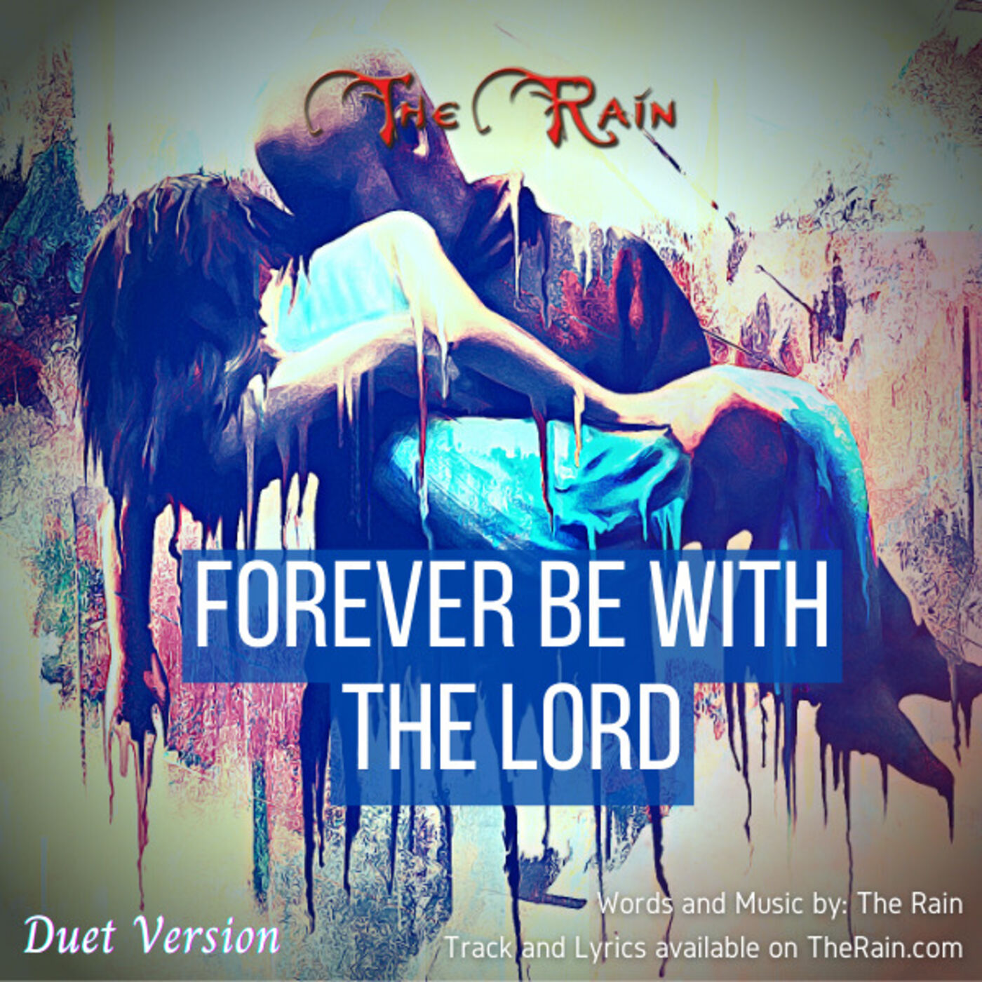 Forever Be With The Lord - Duet Version