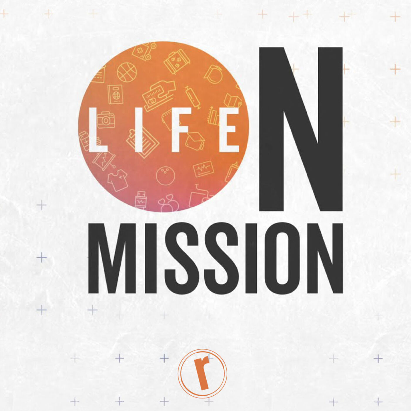 April 3, 2022 Life On Mission
