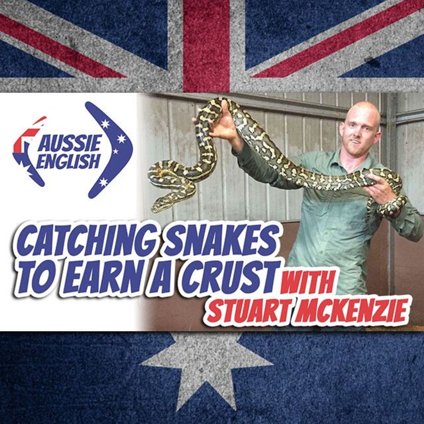 AE 385 - Interview: Catching Snakes To Earn A Crust With Stuart Mckenzie