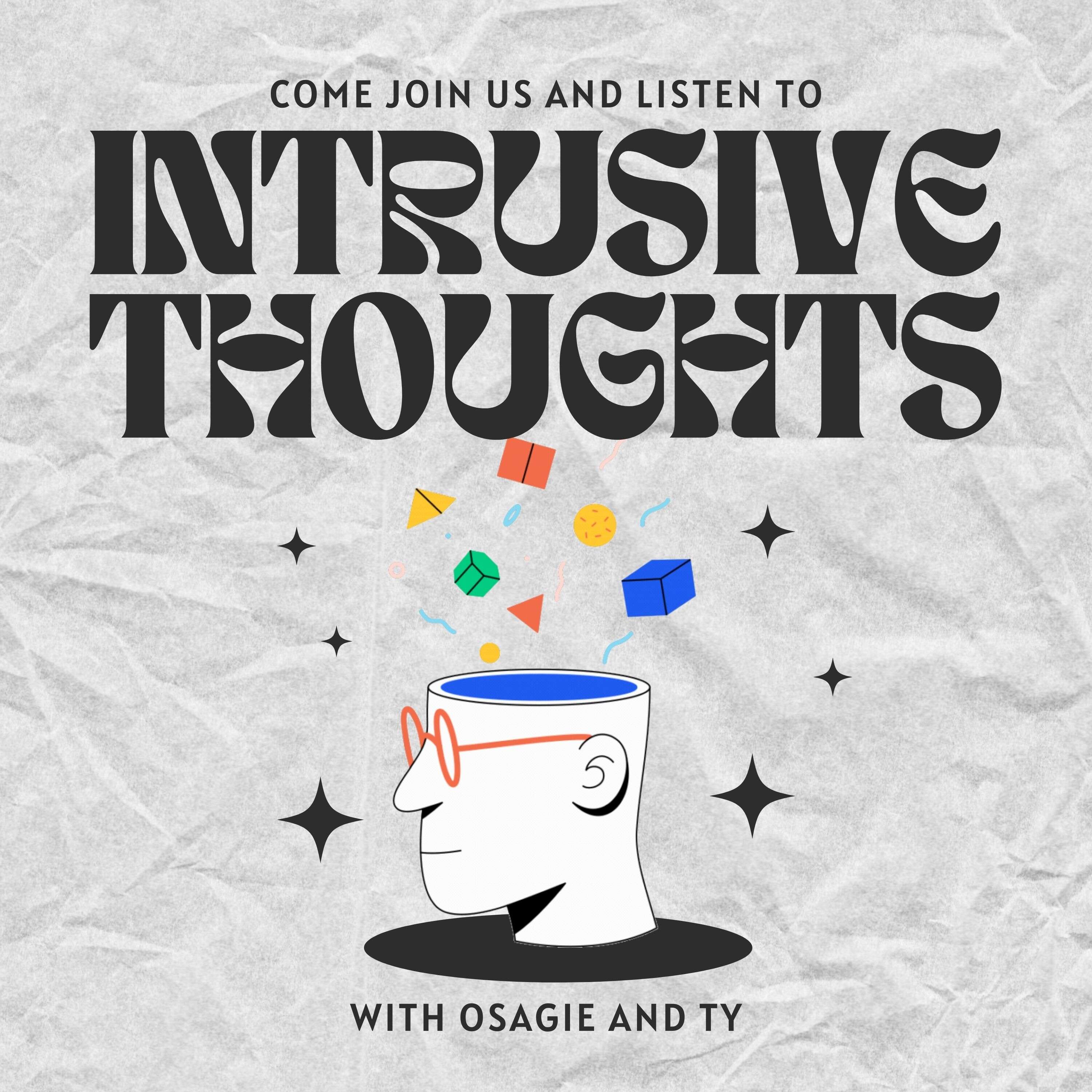Intrusive Thoughts