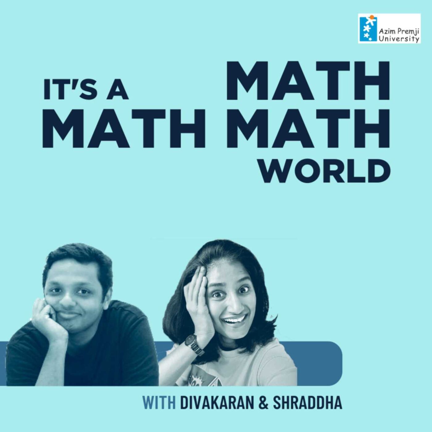 It's A Math Math Math World with Divakaran and Shraddha | Radio Azim Premji University podcast artwork