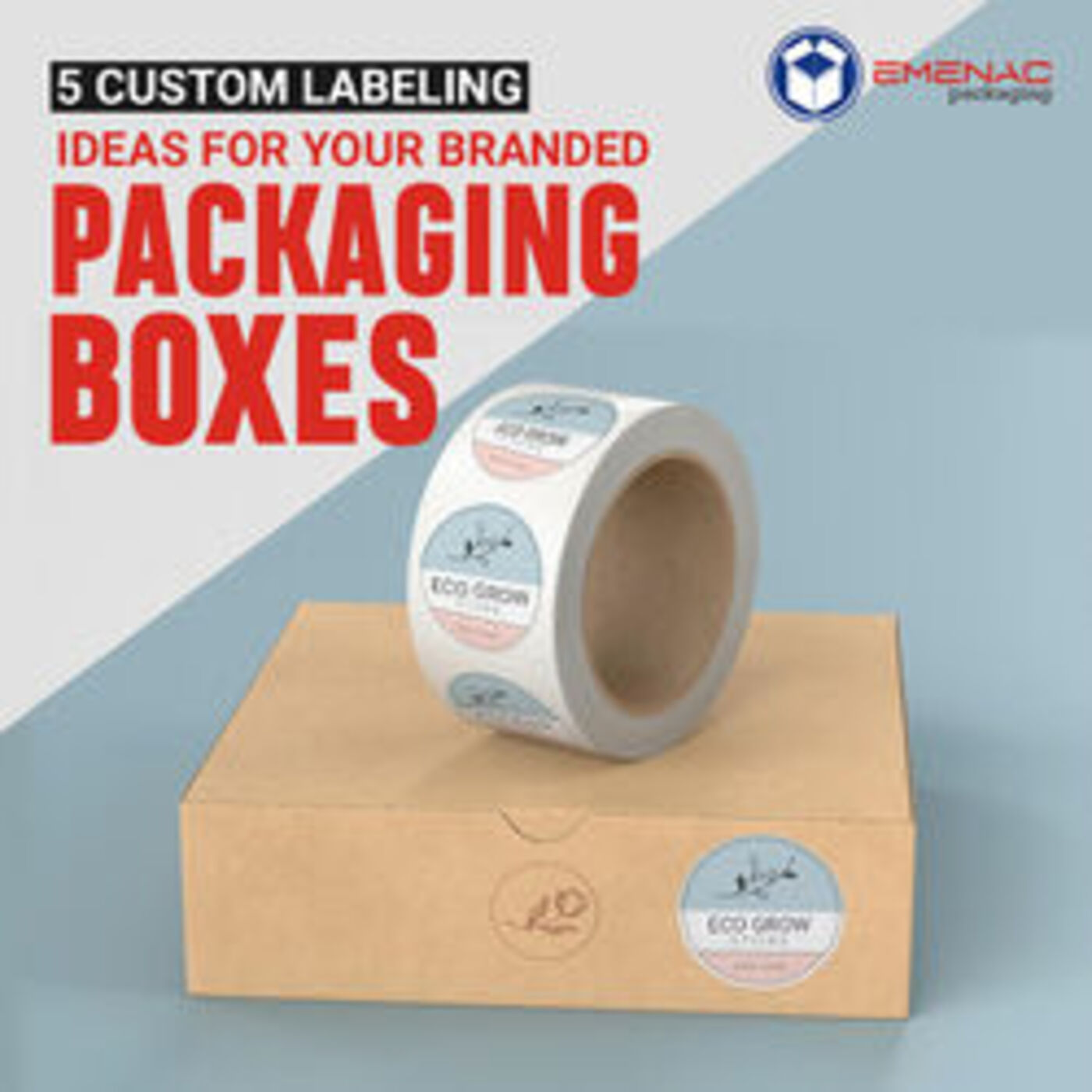 5 Unique Labelling Ideas to Uplift Your Custom Branded Boxes Emenac