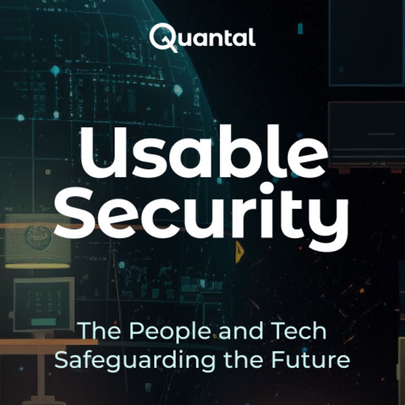 Usable Security: The People and Tech Safeguarding the Future podcast artwork