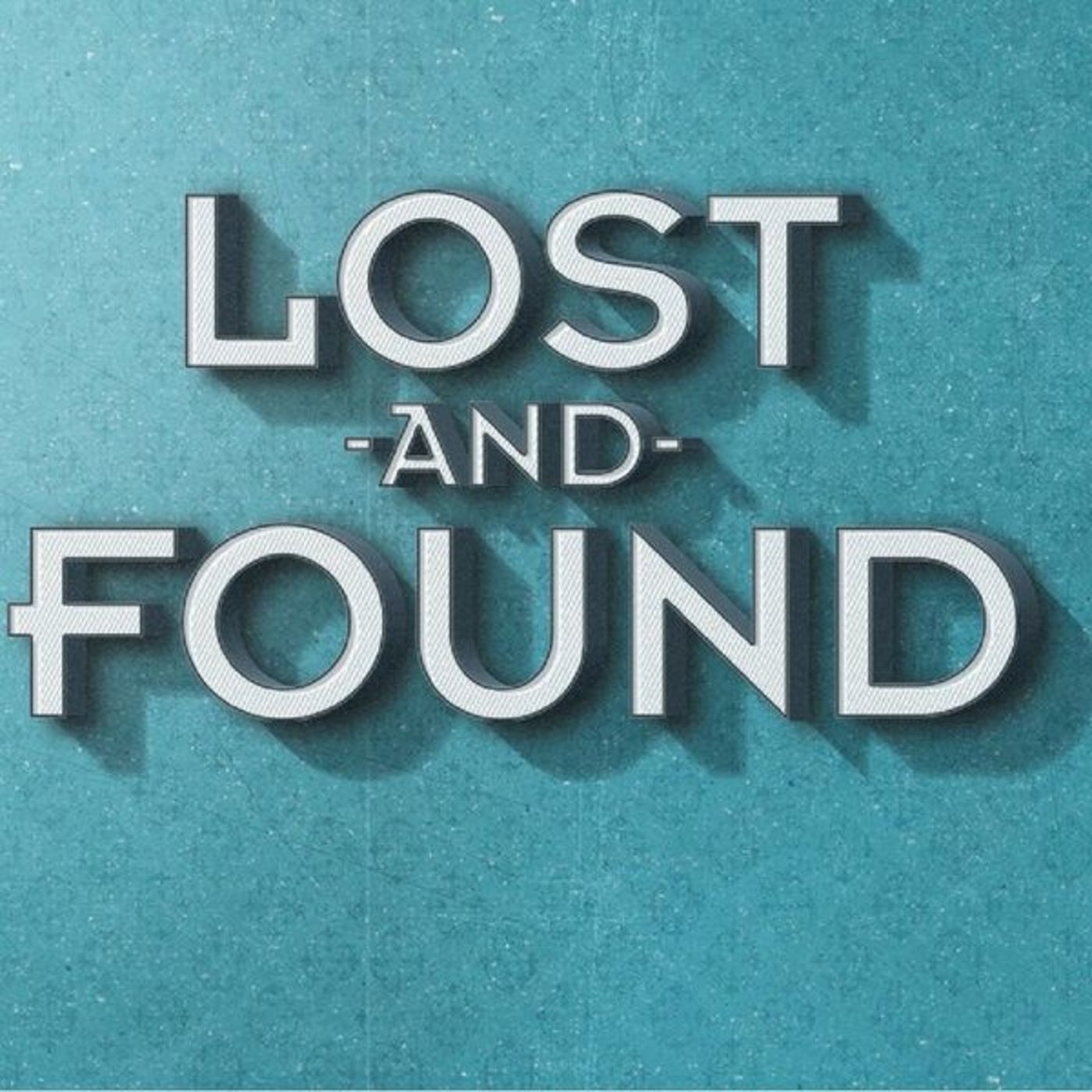 Lost and Found: The Father