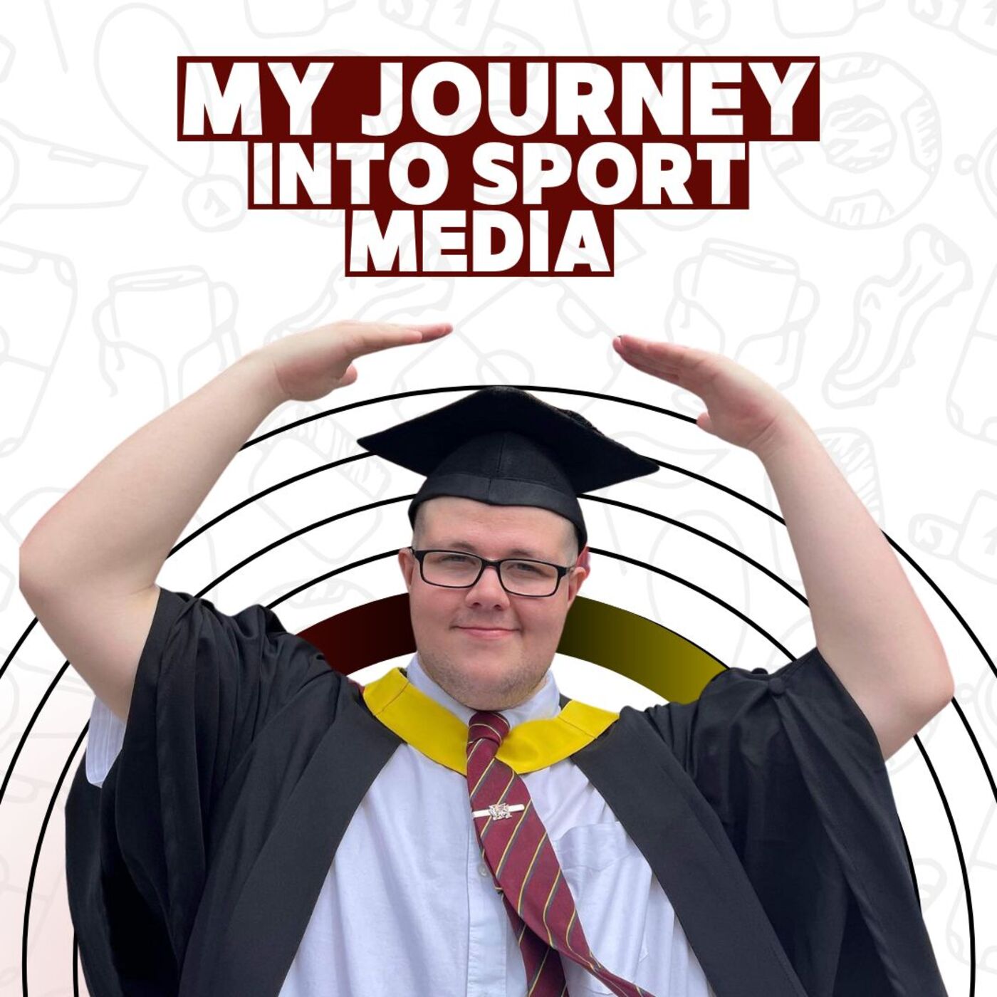MY JOURNEY INTO SPORT MEDIA