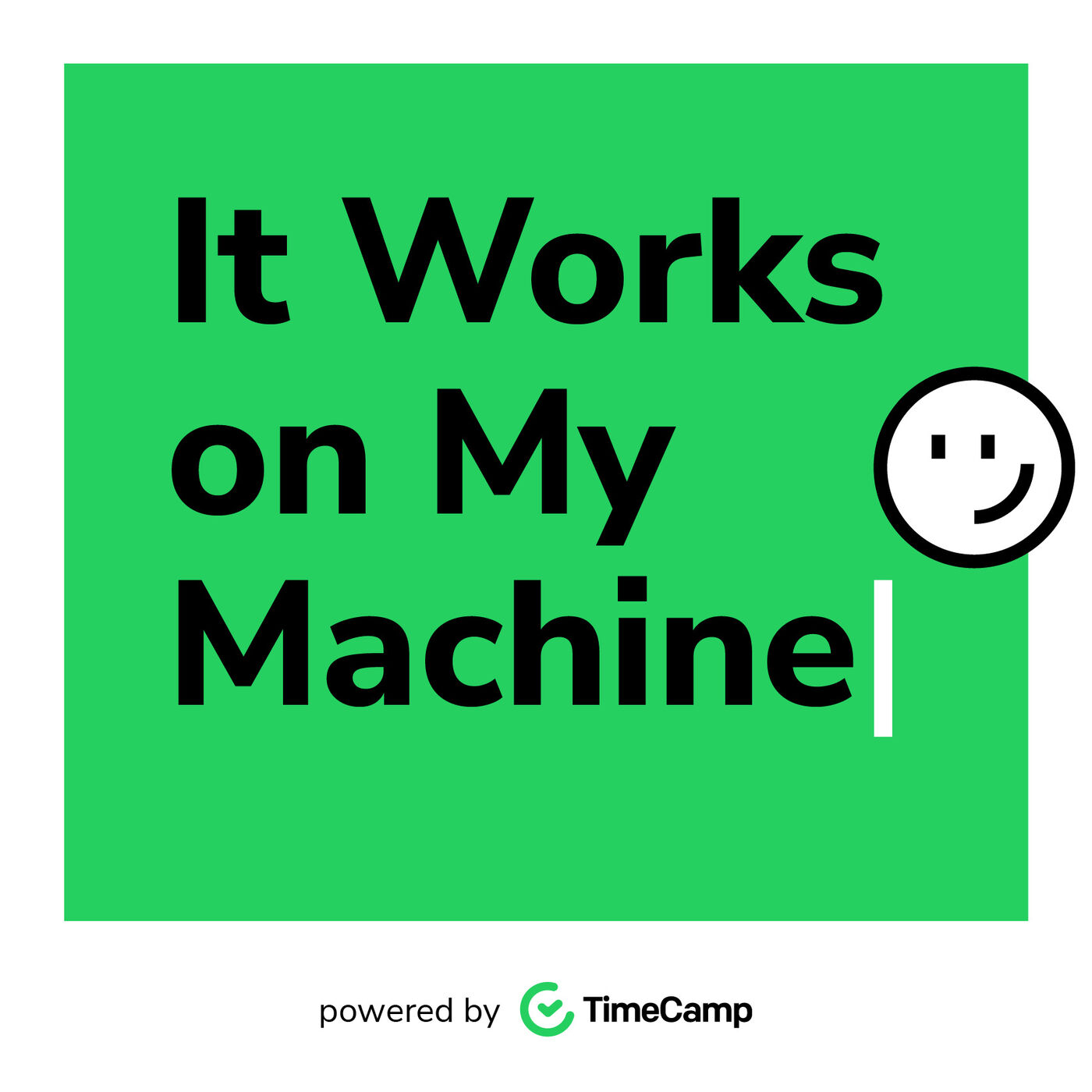 It Works on My Machine