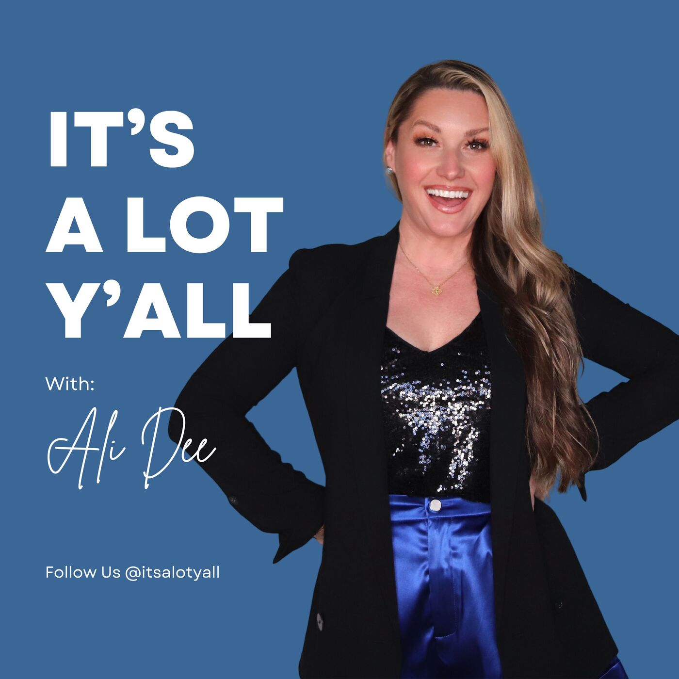 It\'s A Lot Y\'all