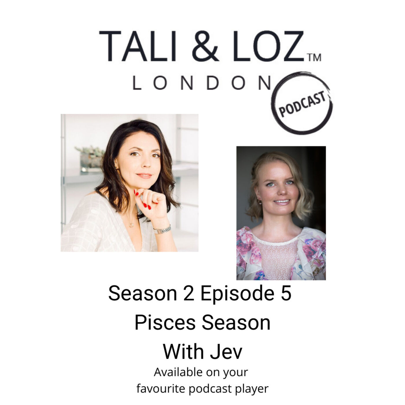TALI & LOZ SPIRITUAL PODCAST