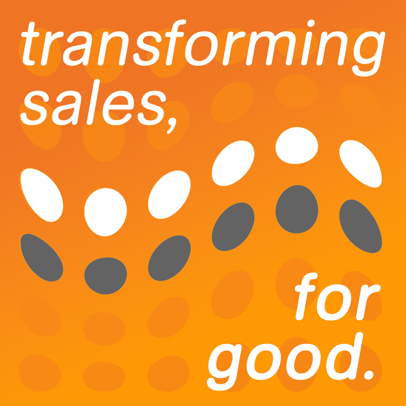 Transforming Sales, For Good