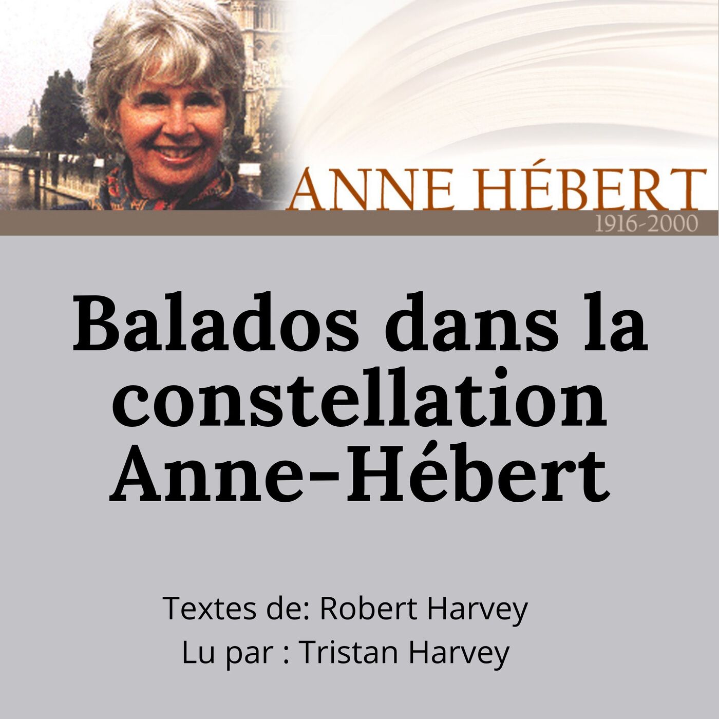 Balados dans la constellation Anne-Hébert