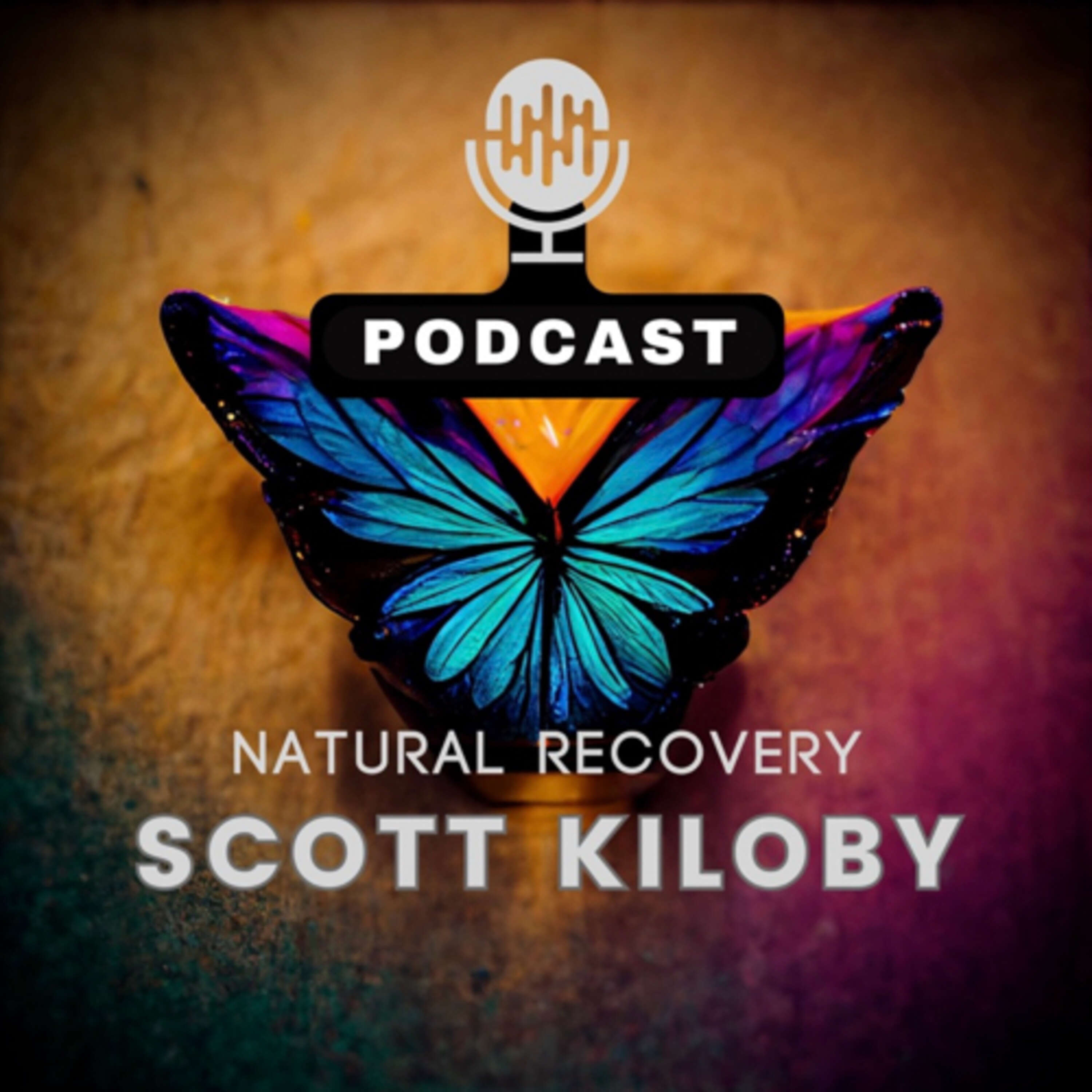 Scott Kiloby’s Podcast - Natural Recovery from Suffering