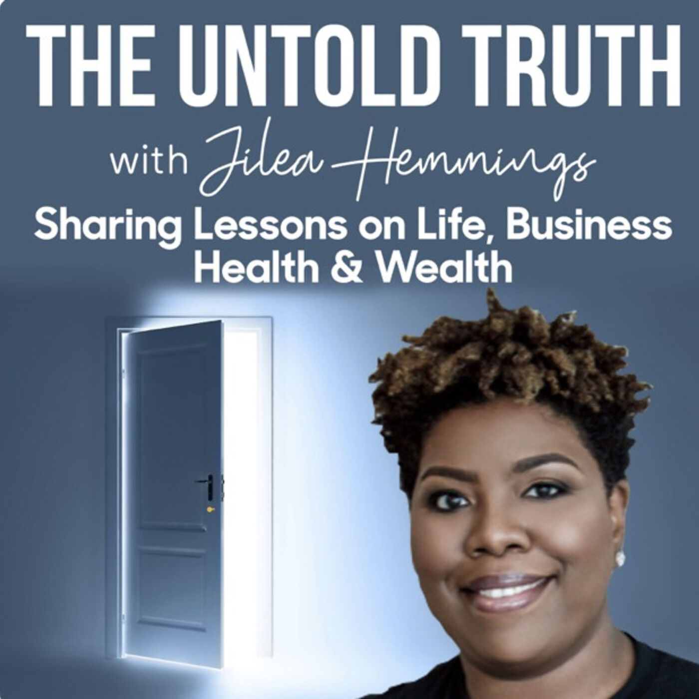 The Untold Truth With Jilea Hemmings
