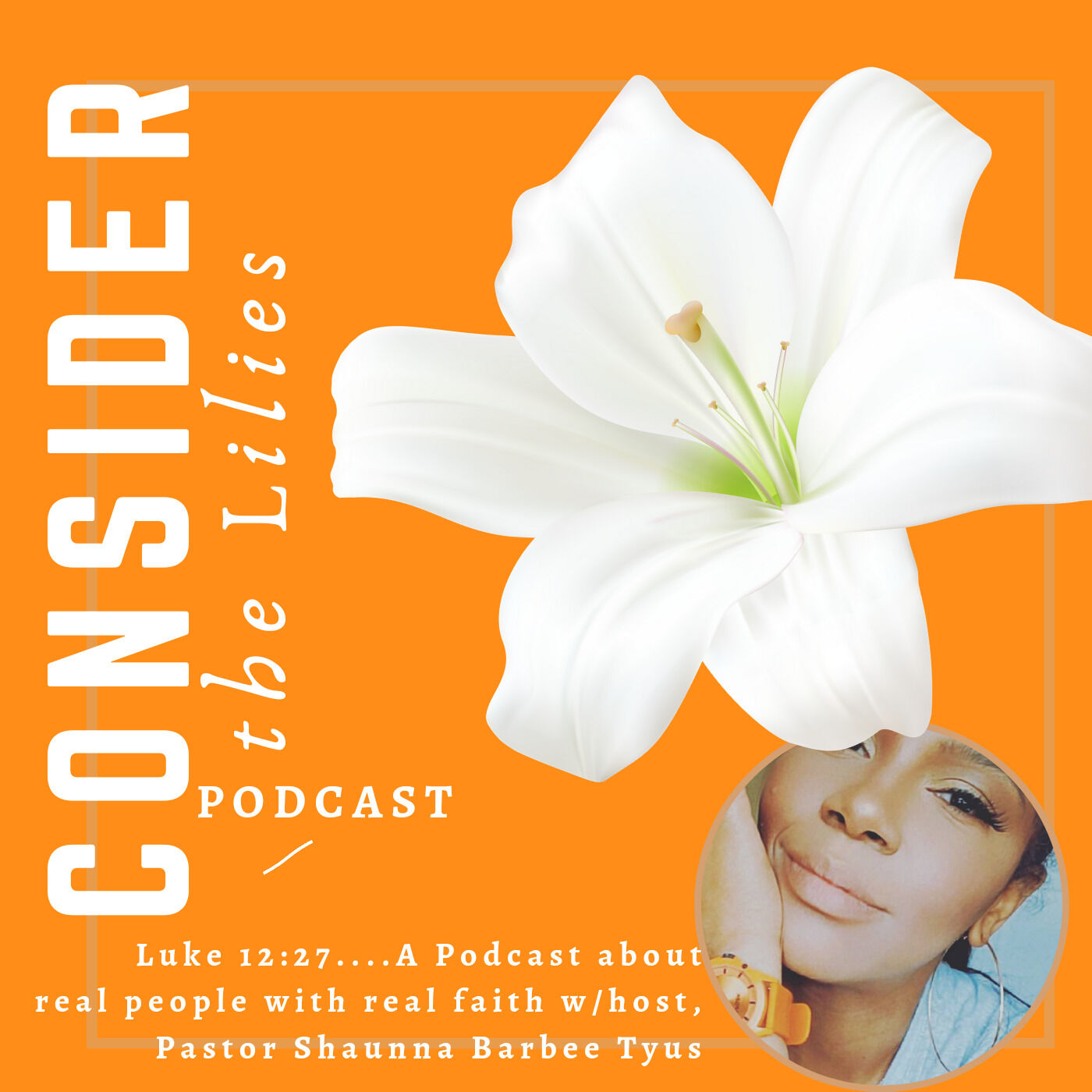 Consider the Lilies