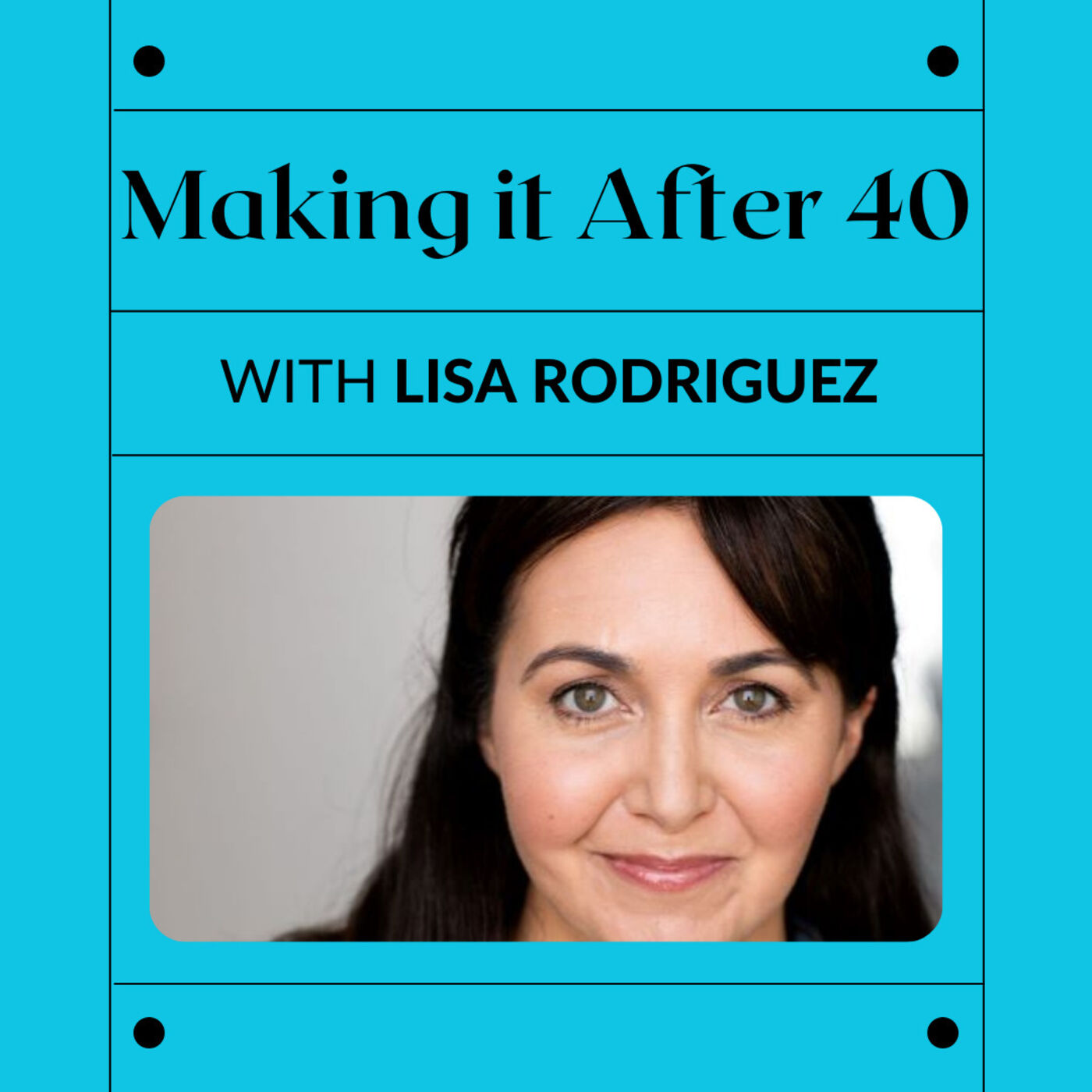 Making it After 40