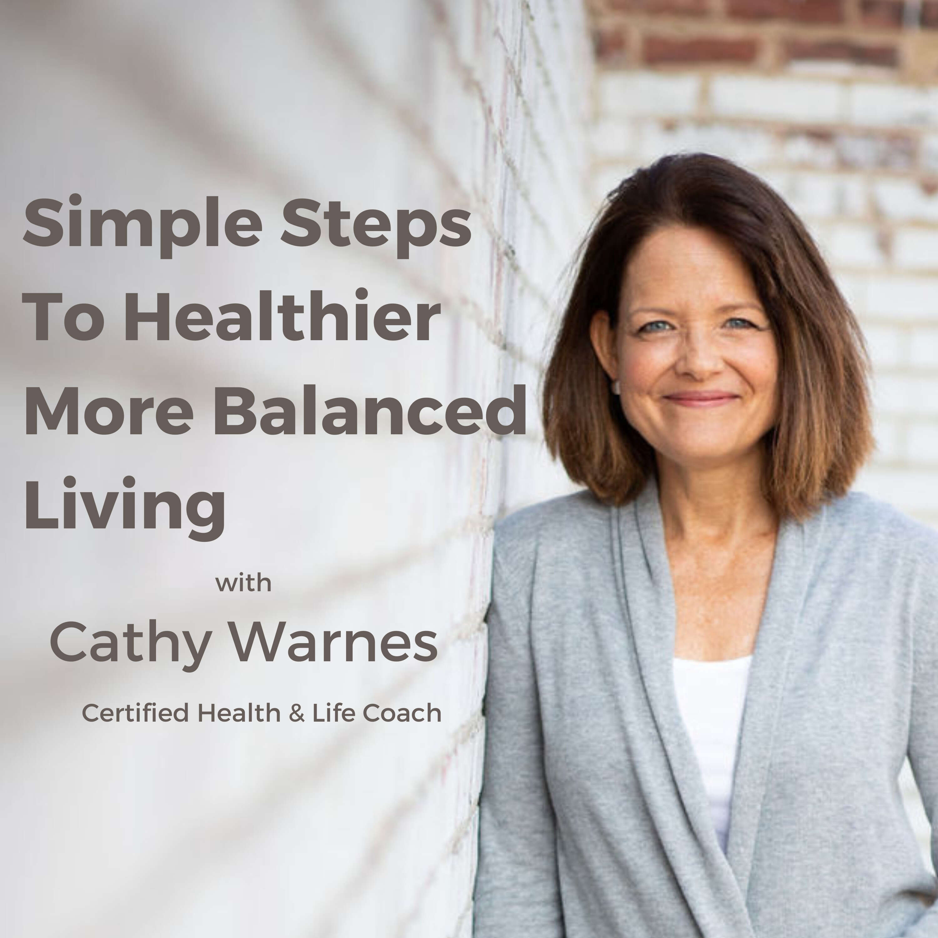 Simple Steps to Healthier More Balanced Living