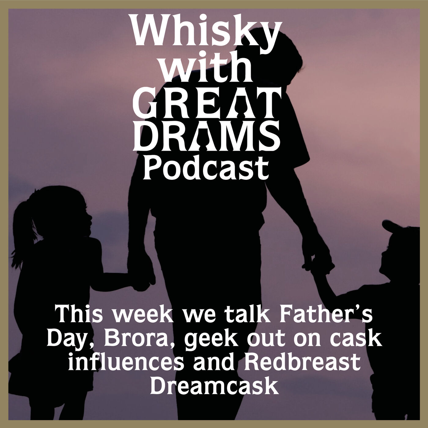 Whisky With GreatDrams