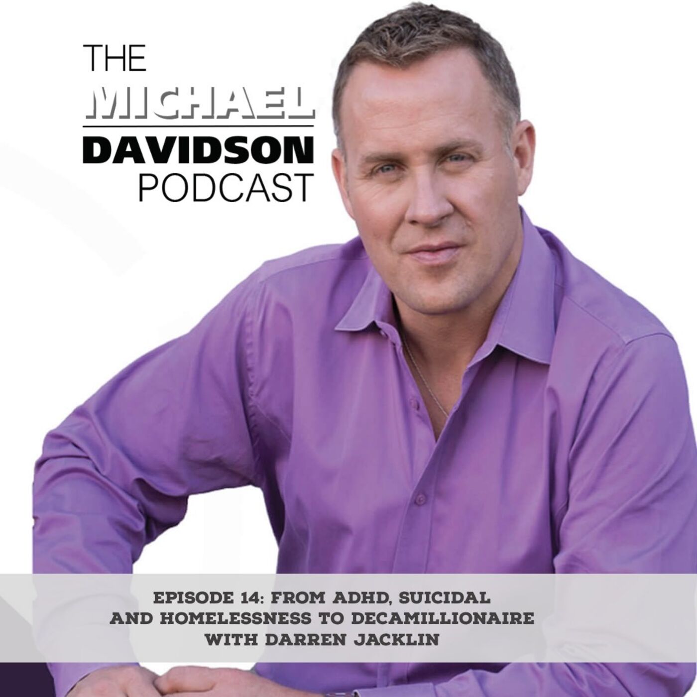 The Michael Davidson Podcast