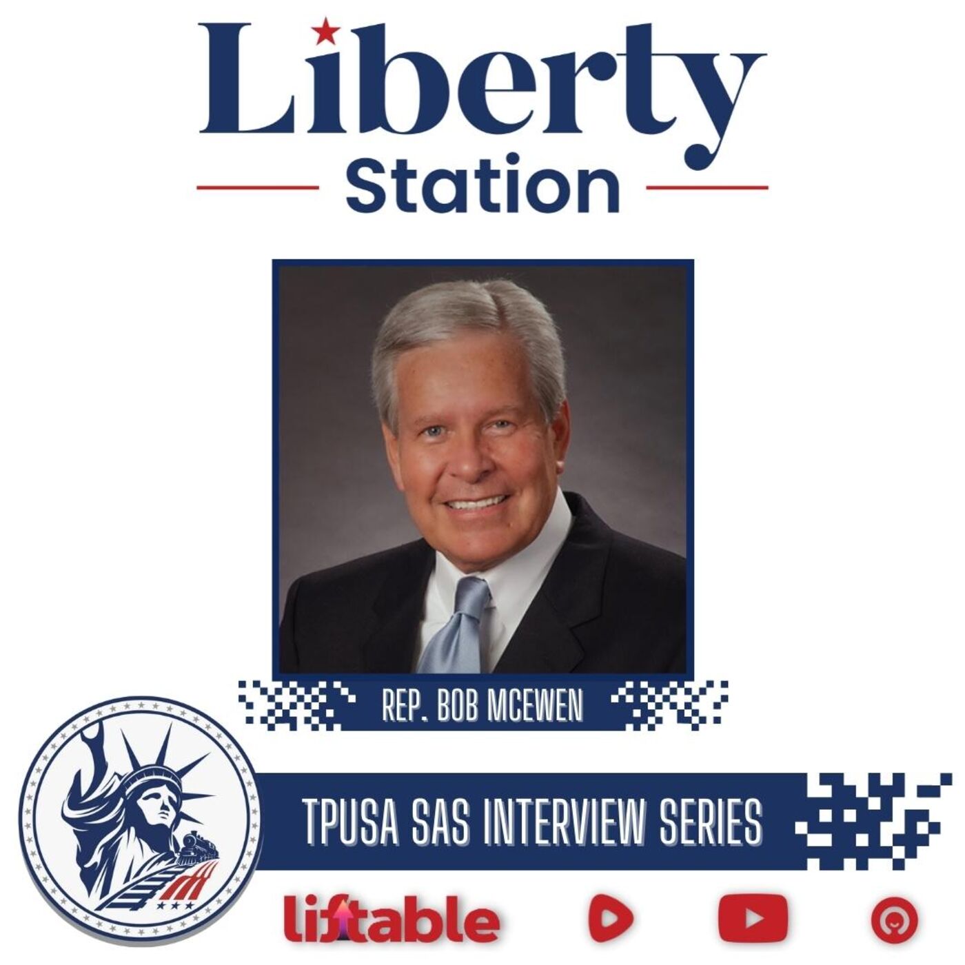 Congressman Bob McEwen | SAS Interview Series | Liberty Station Special Episode