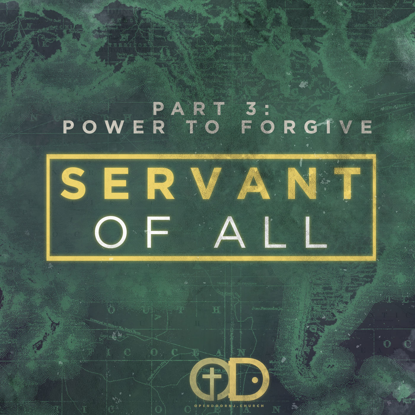 Servant of All: Part 3- Power to Forgive