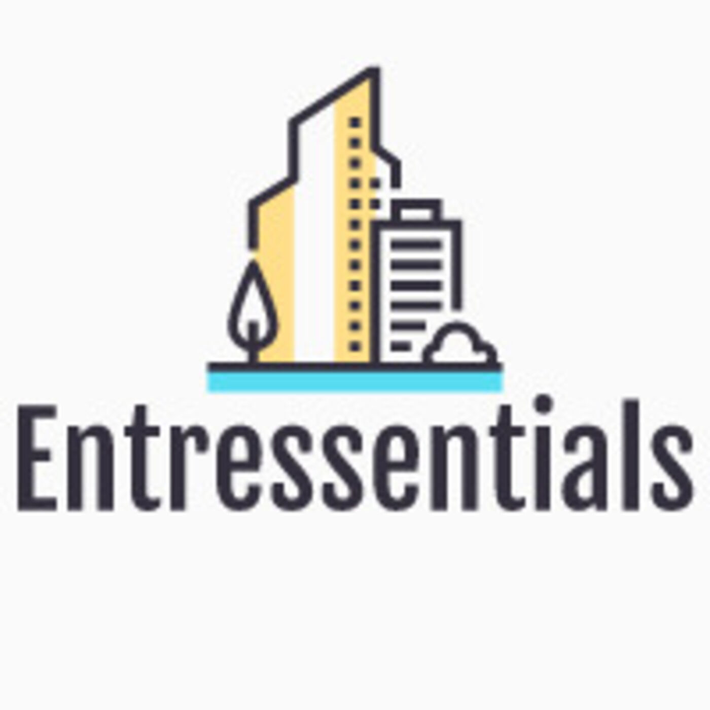 Entressentials Podcast