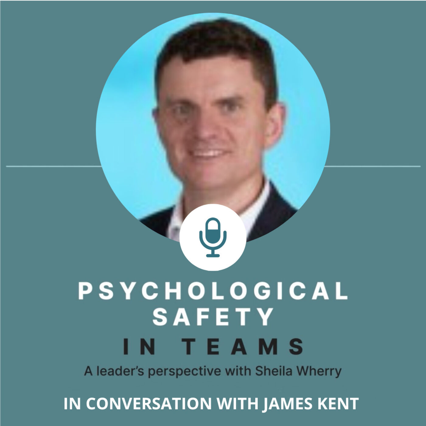 Psychological safety in teams with Sheila Wherry
