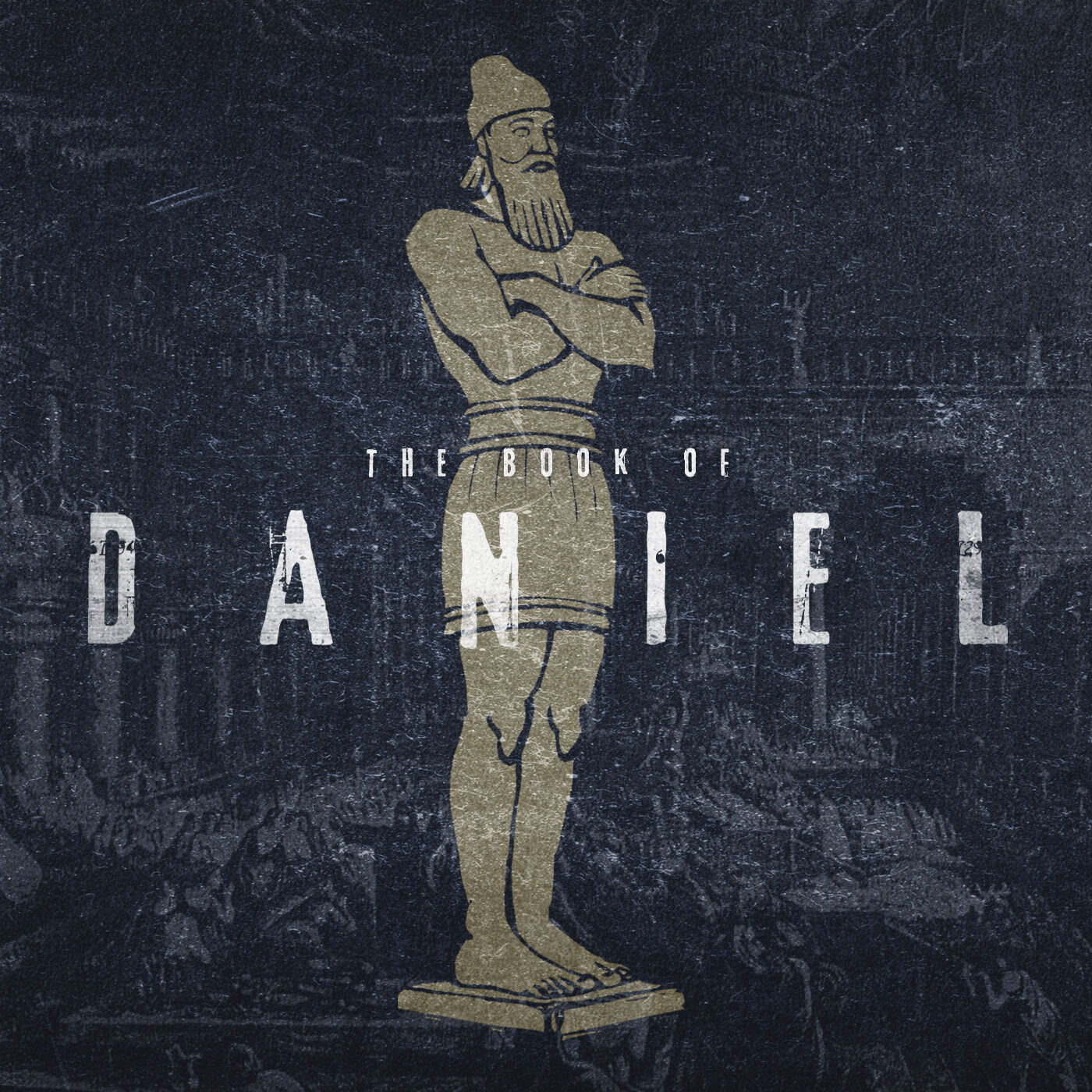 Daniel: In View of God's Mercy (Daniel 3)