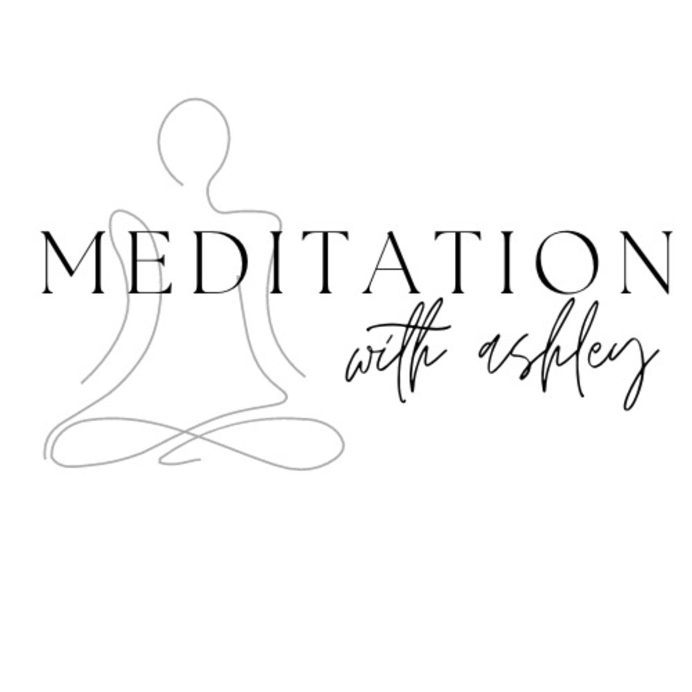 Meditation with Ashley podcast artwork