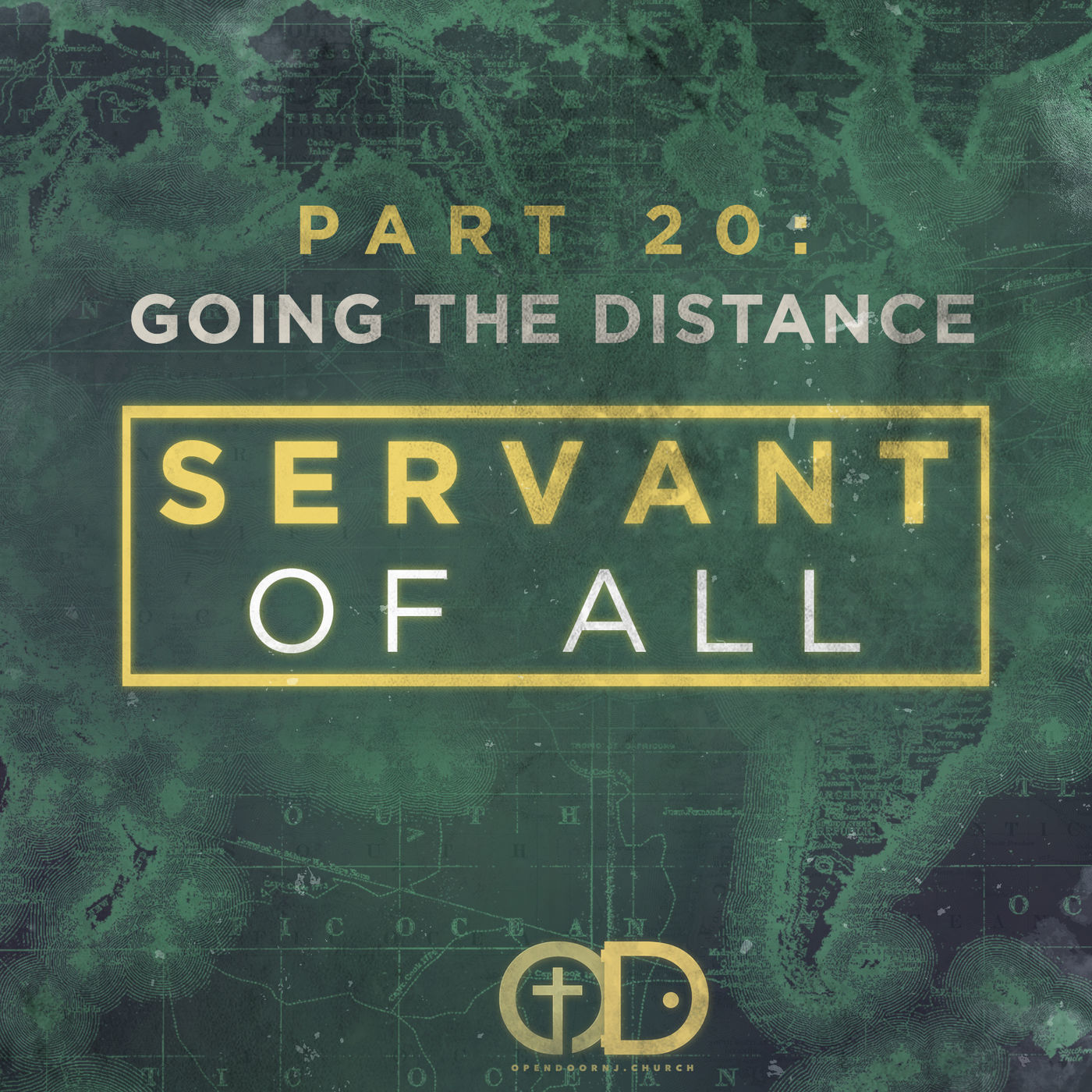 Servant of All: Part 20- Going the Distance