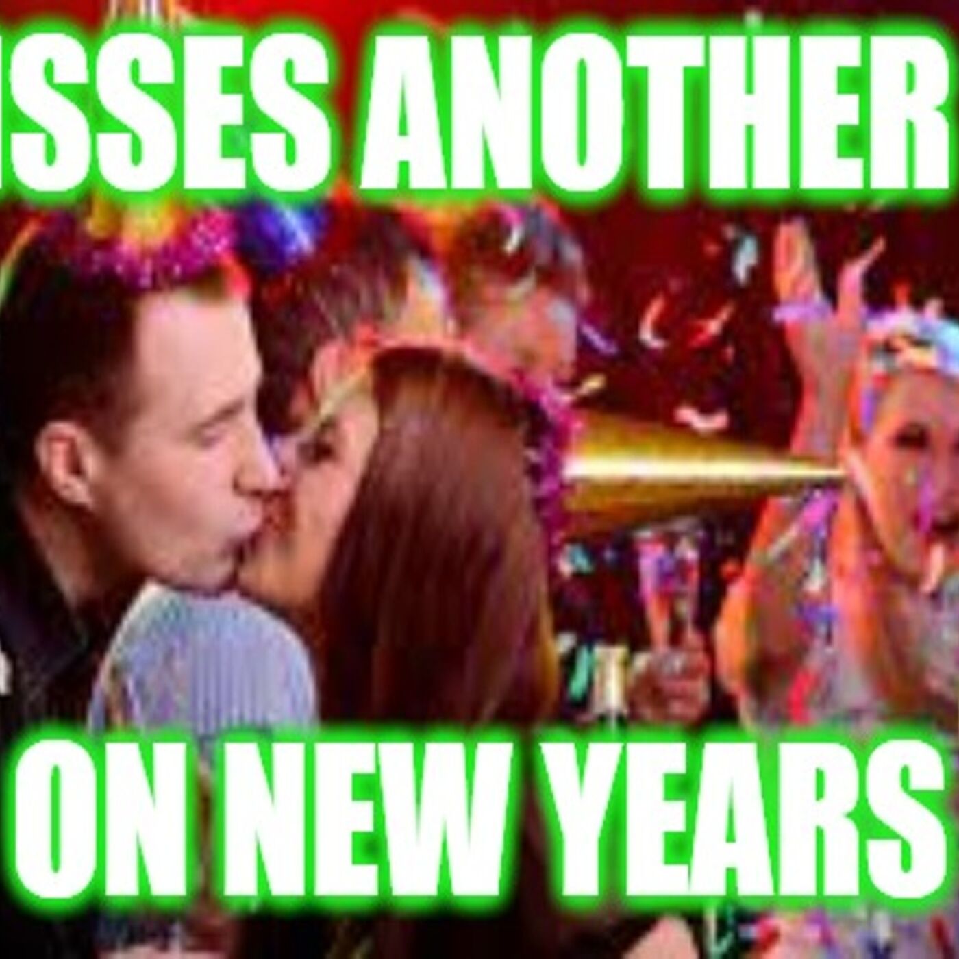 Helios Blog 183 | GF Kisses Another Man On New Years