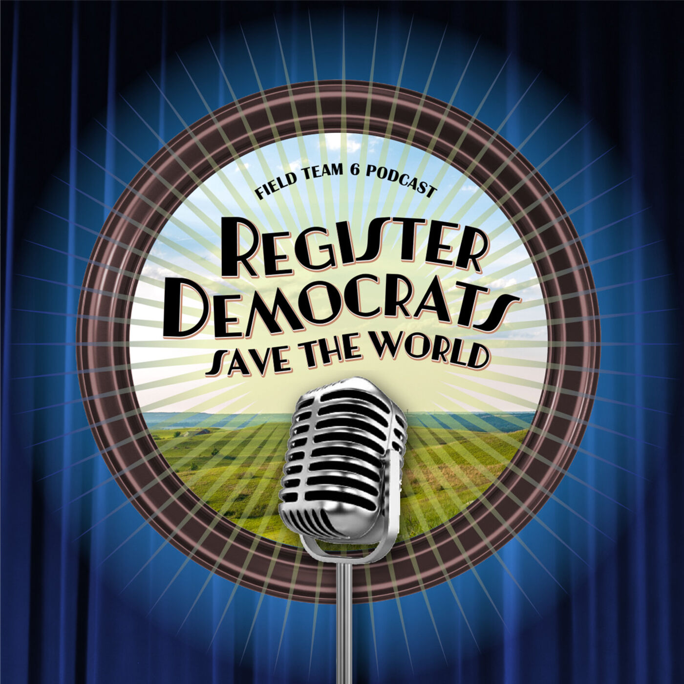 Register Democrats. Save the World.