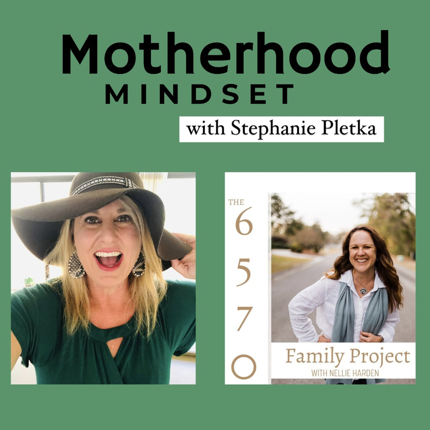 Motherhood Mindset with Stephanie Pletka