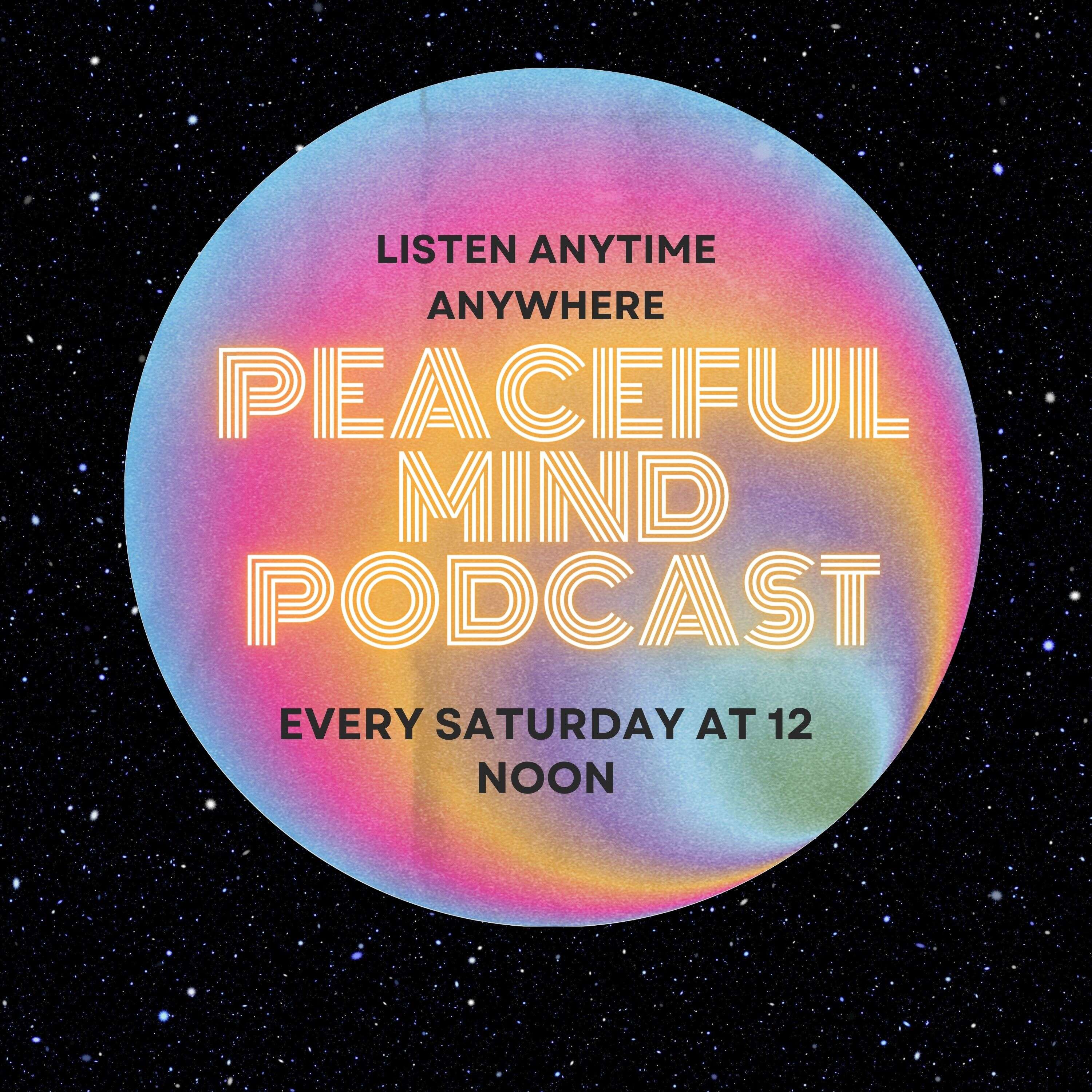 A peaceful mind Podcast